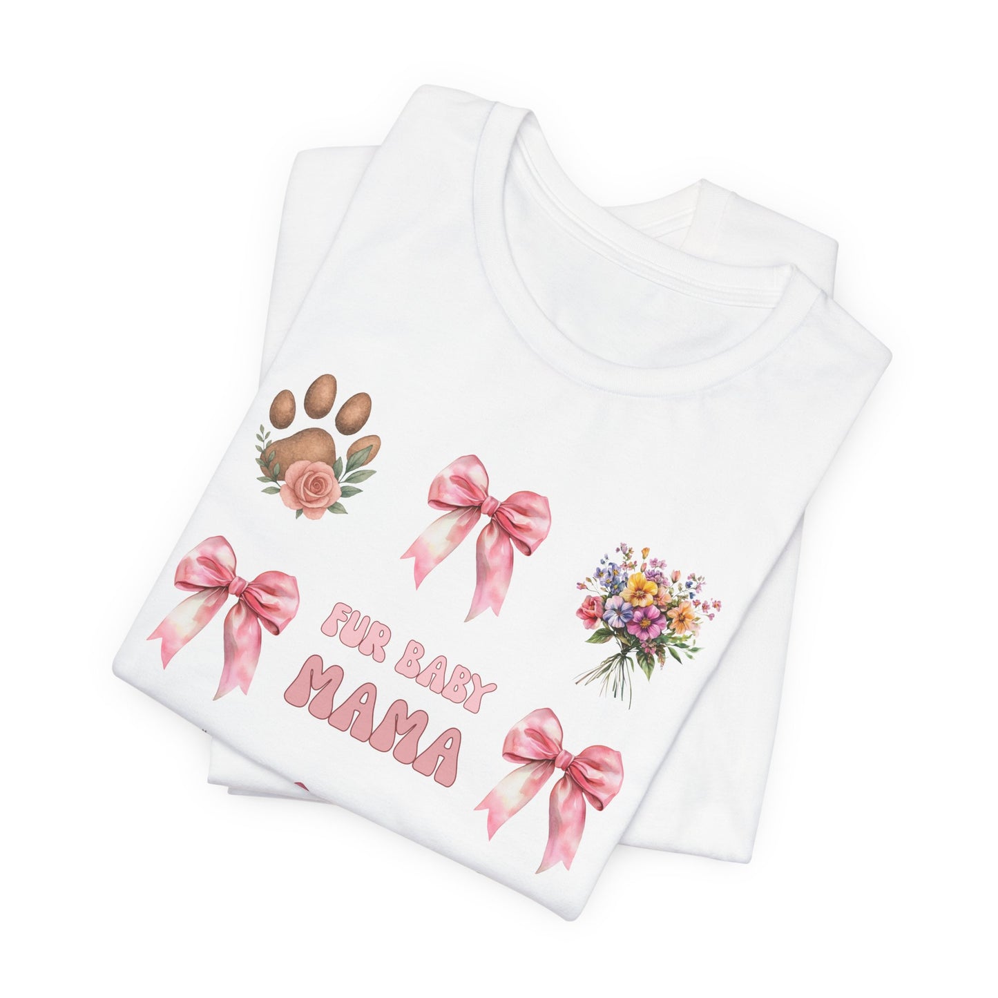 Fur Baby Mama T-Shirt – Soft Cotton Tee with Pink Bows – Gift for Pet Moms