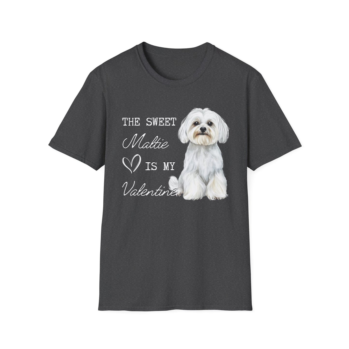 Maltese - The Sweet Maltie is My Valentine - Shirt