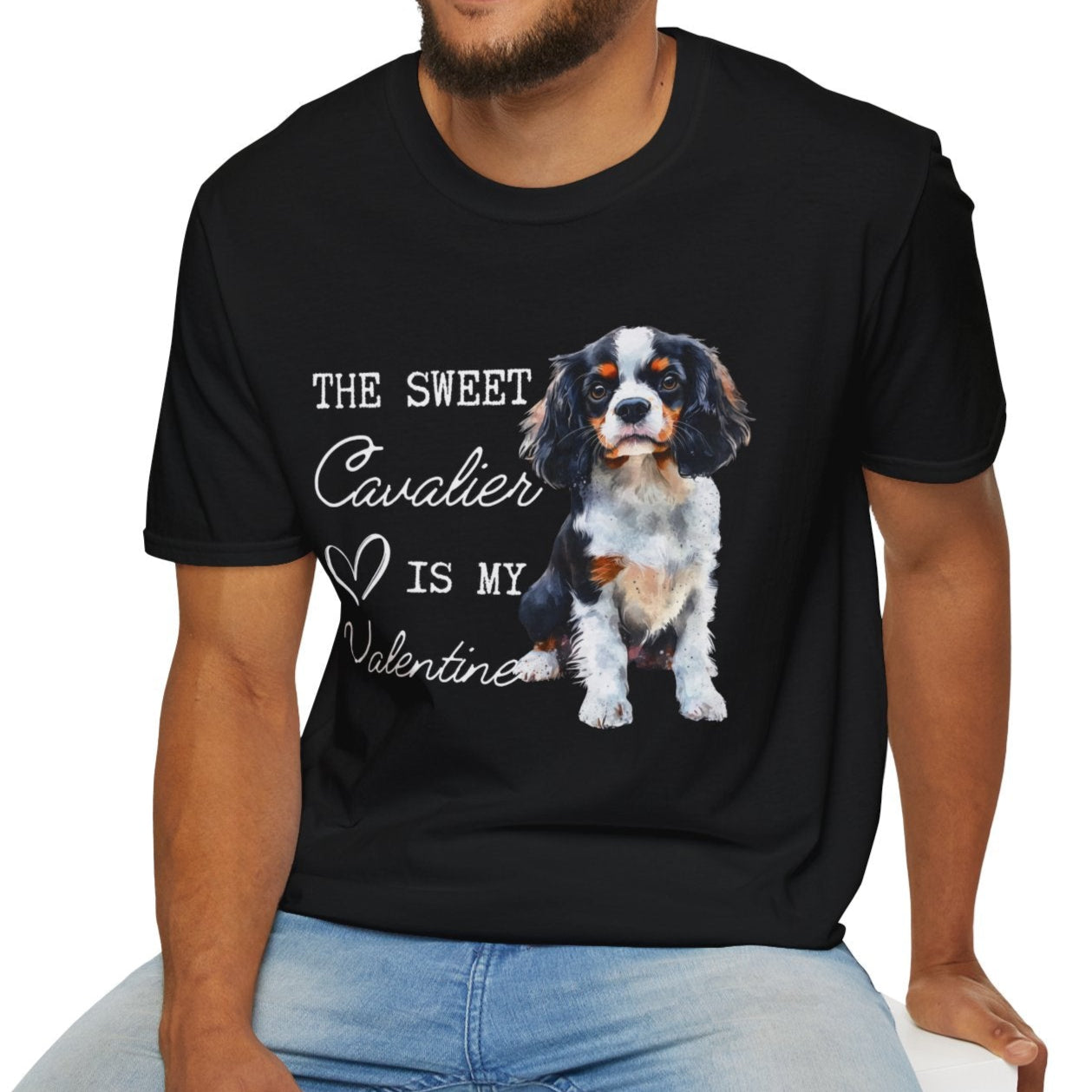 Cavalier King Charles Spaniel - The Sweet Cavalier is My Valentine - Shirt
