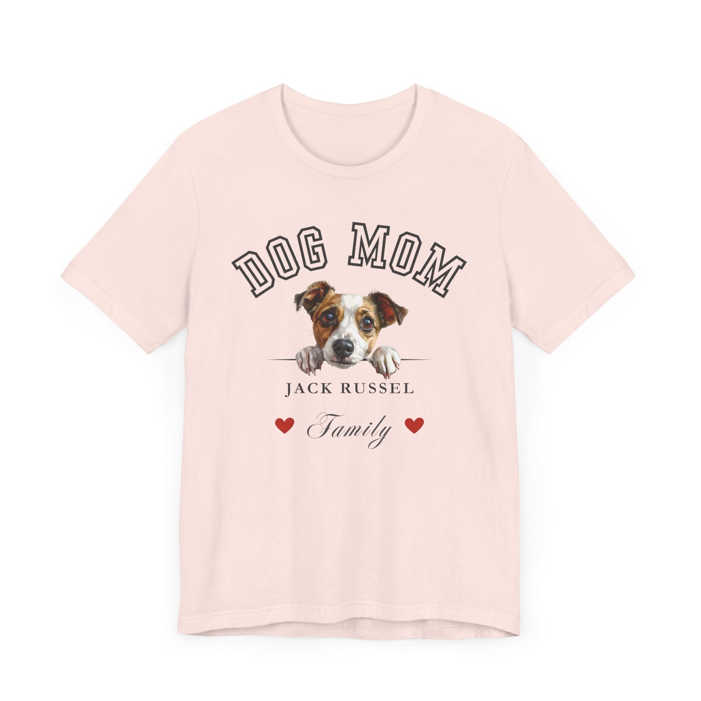 Jack Russel Mom Family T-Shirt - Mother’s Day Gift for Dog Lovers