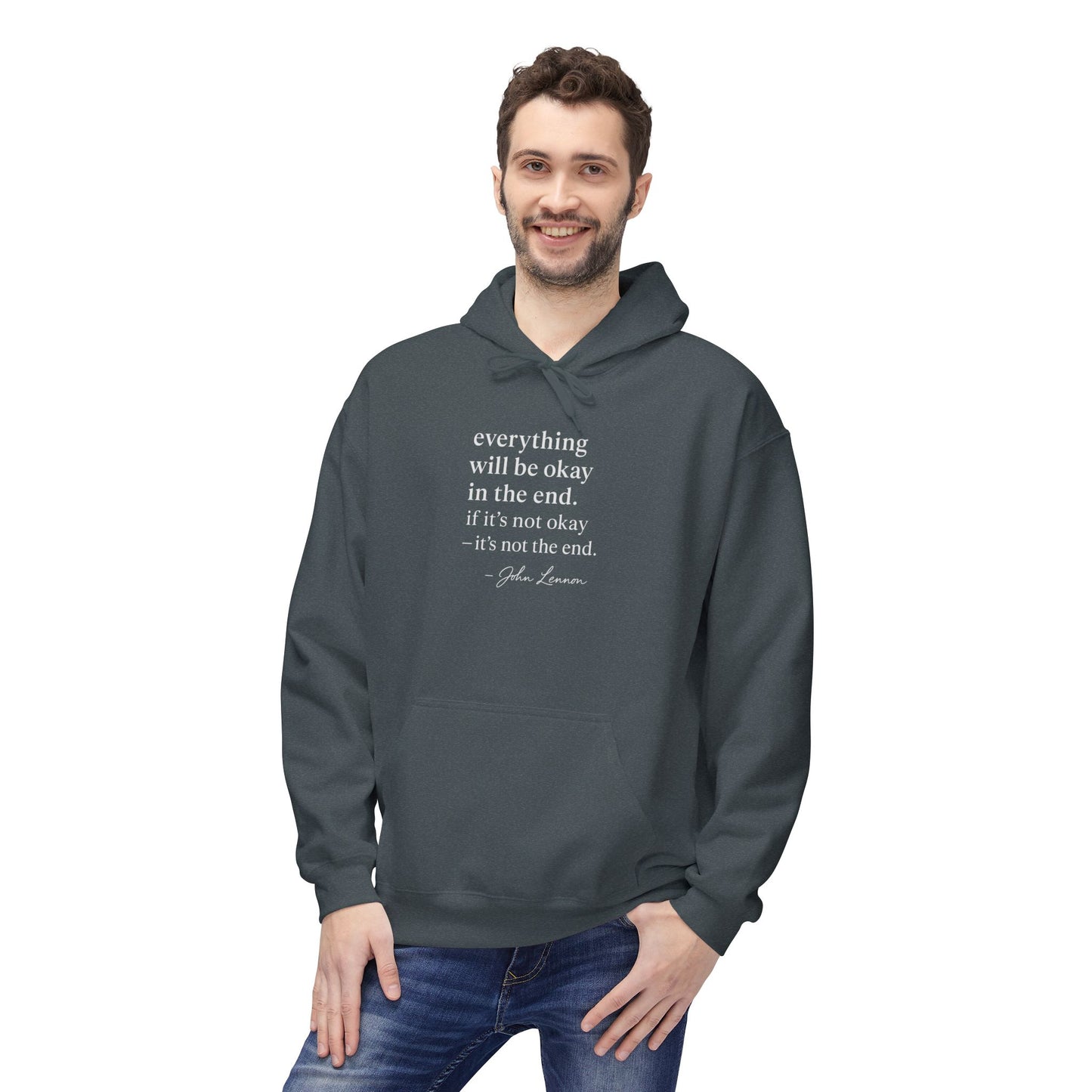 "It’s Not the End" John Lennon Quote Hoodie Inspirational Quote Fleece Hoodie