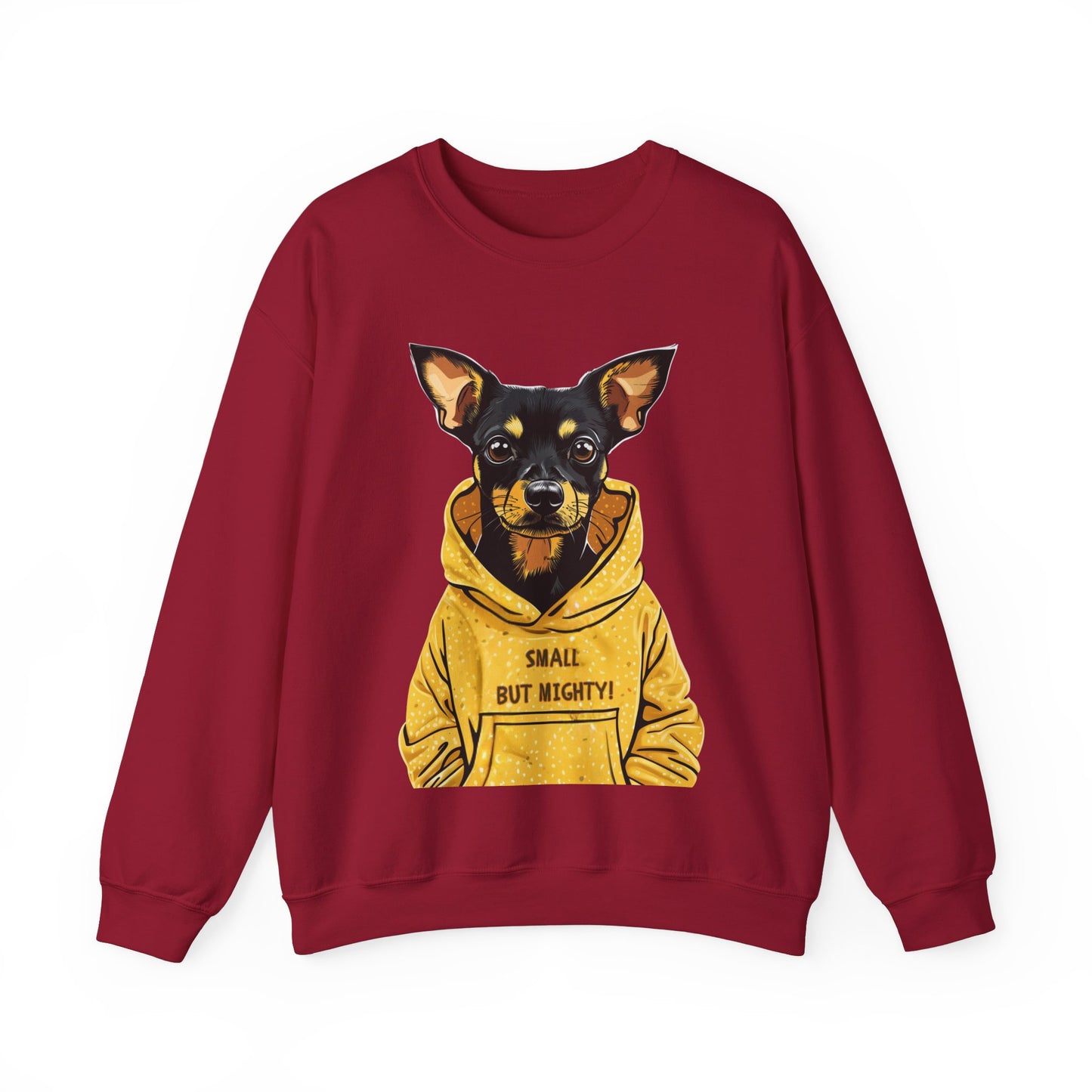 "Small but Mighty" Terrier Pinscher Sweatshirt – Dog Lovers Favourite
