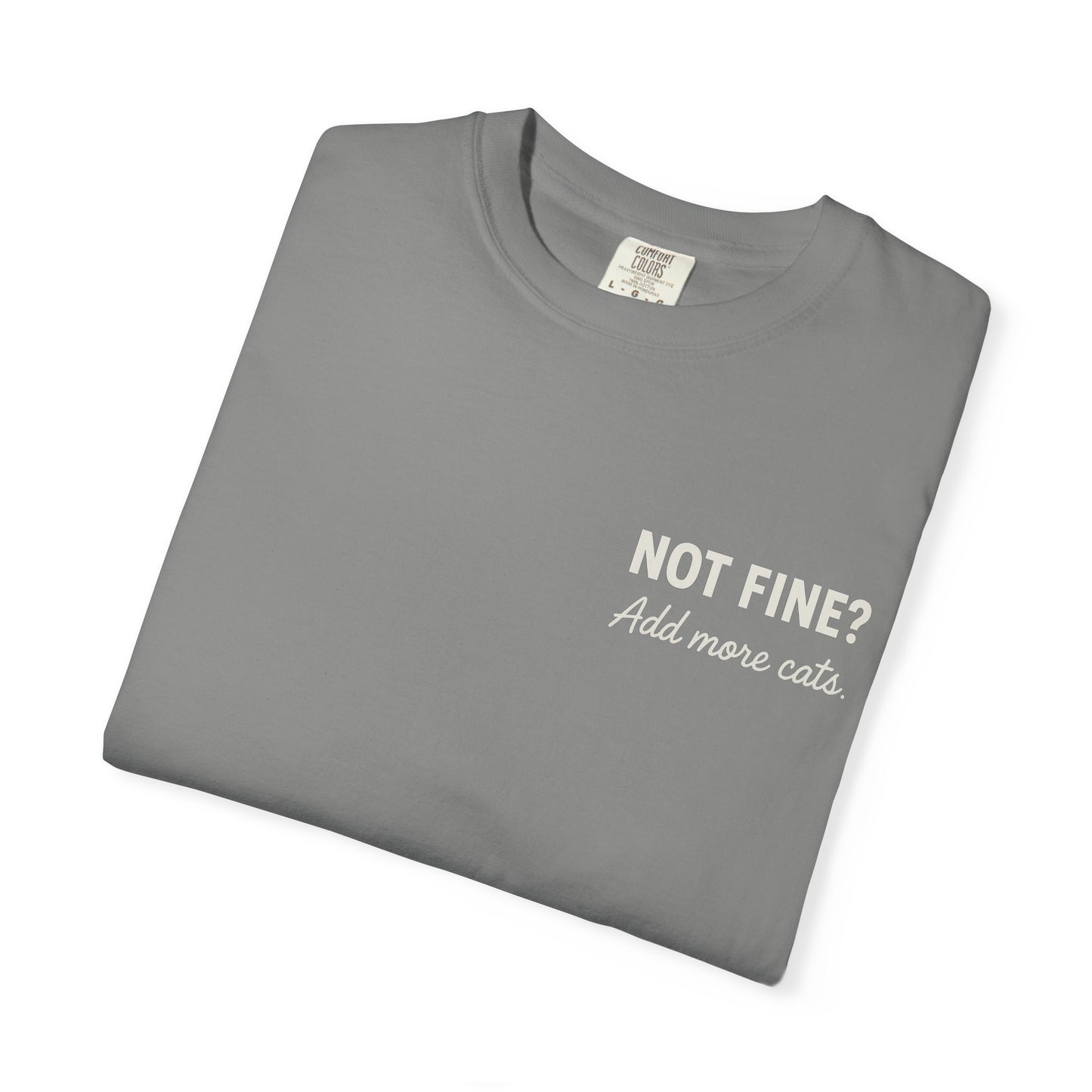 Add More Cats Tee – Comfort Colors® 1717