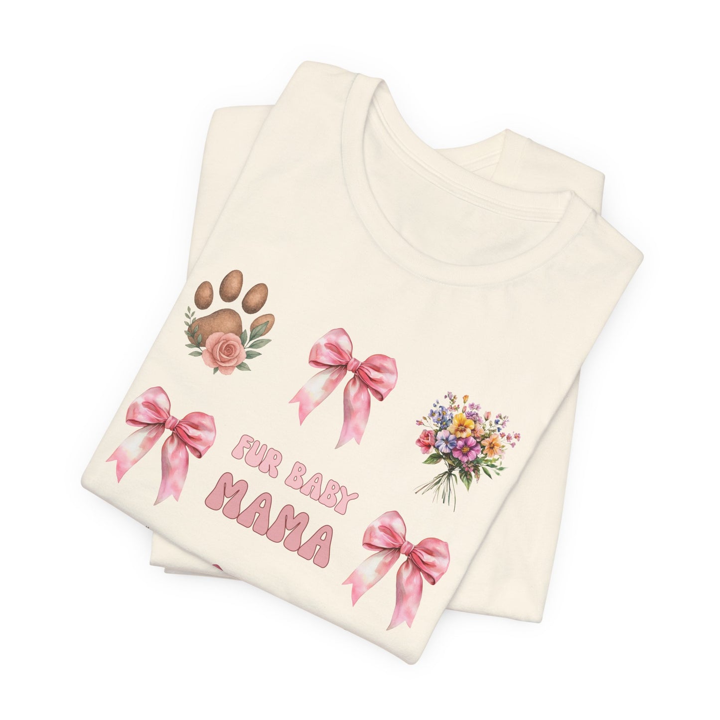 Fur Baby Mama T-Shirt – Soft Cotton Tee with Pink Bows – Gift for Pet Moms
