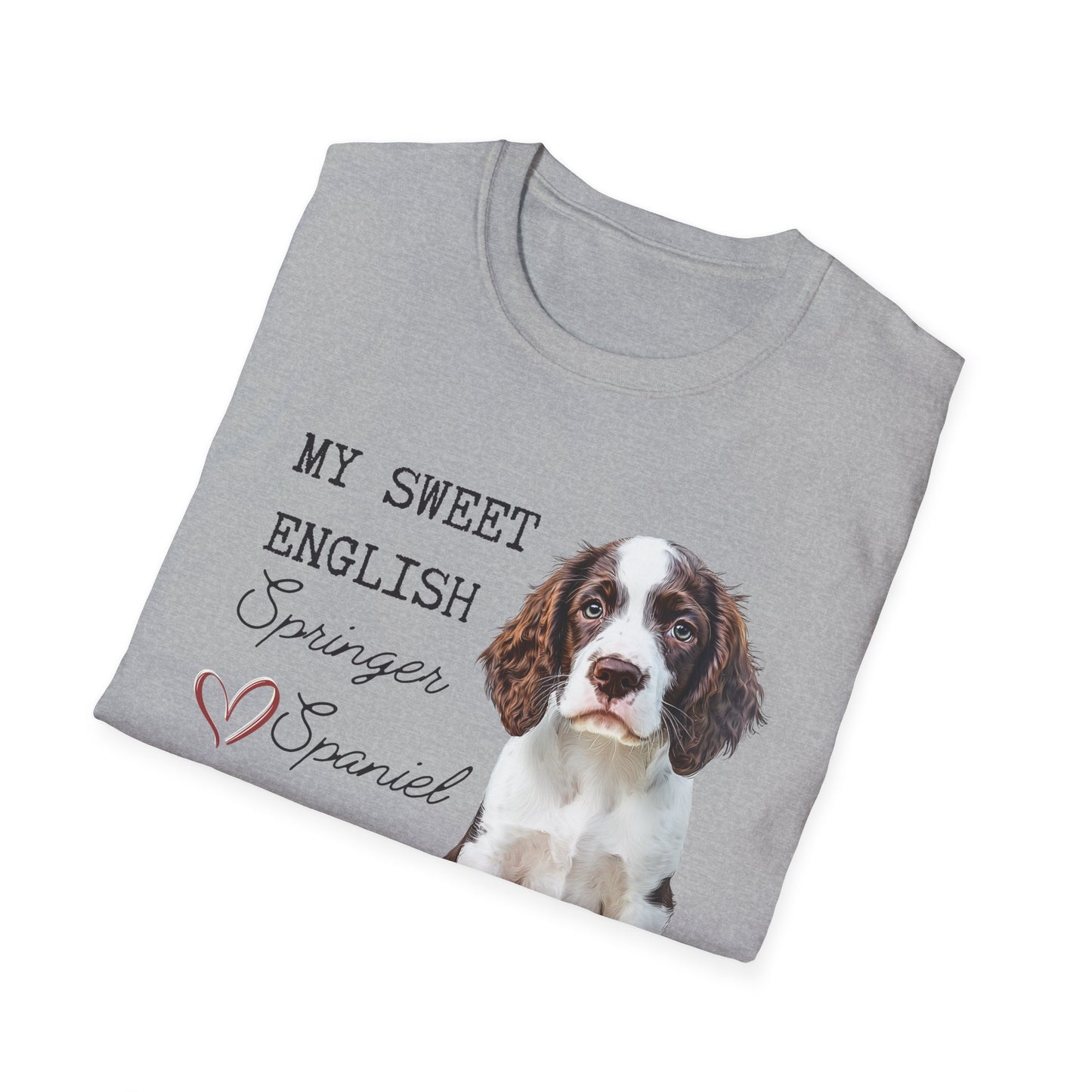 My Sweet English Springer Spaniel is My Valentine Shirt