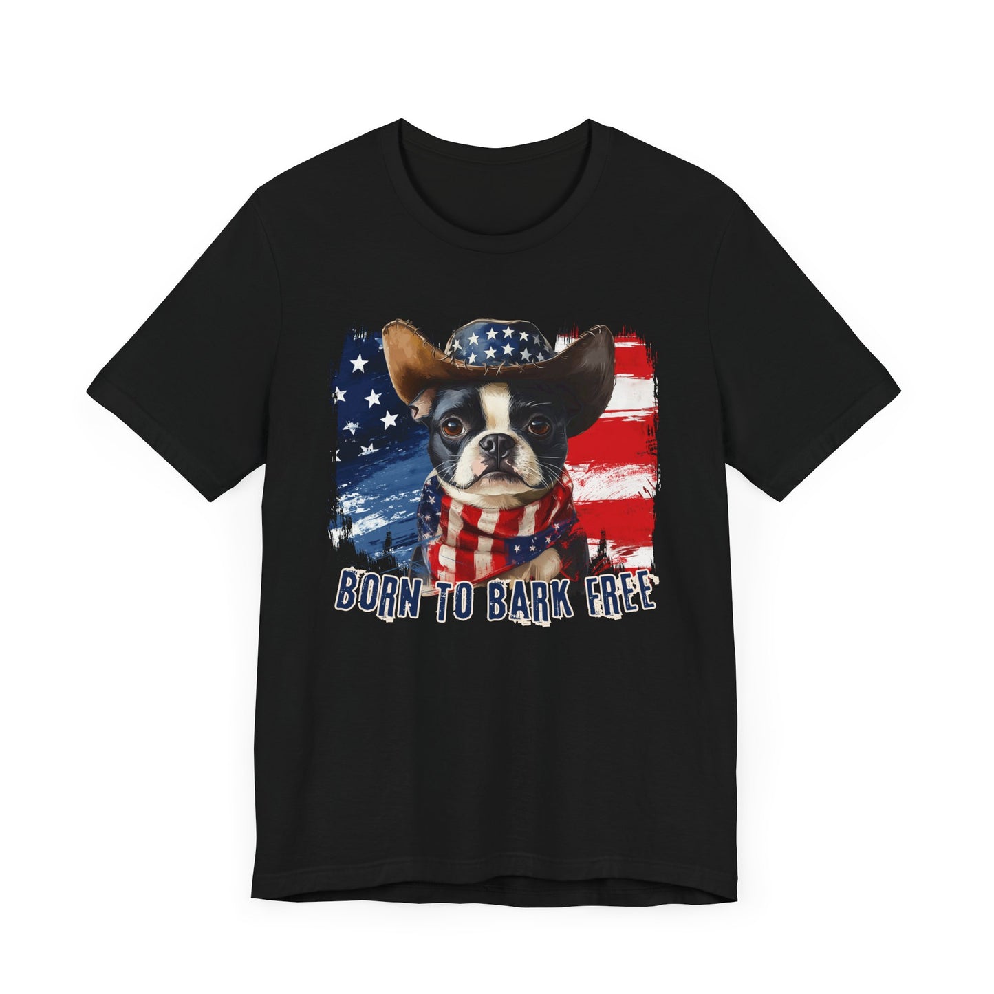 Boston Terrier Patriotic T-Shirt "Born to Bark Free" - Dog-Themed Patriotic Design