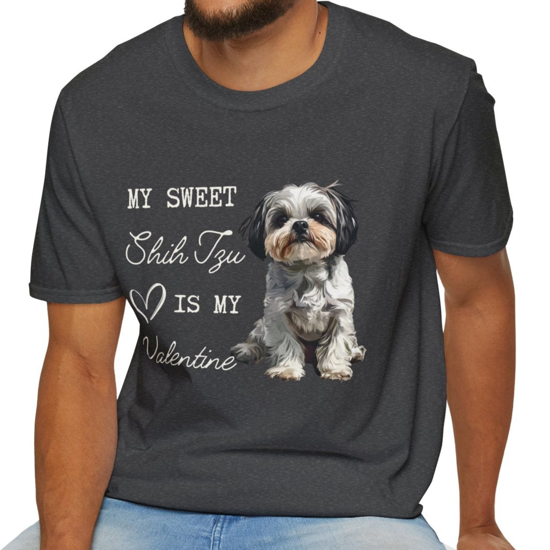 Shih Tzu - My Sweet Shih Tzu is My Valentine - T-shirt