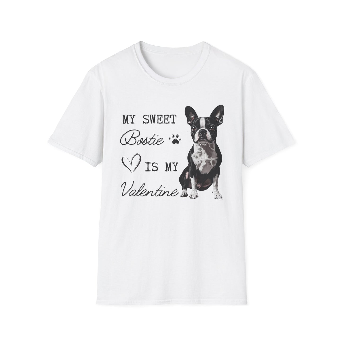 Boston Terrier - My Bostie Is My Valentine - T-shirt