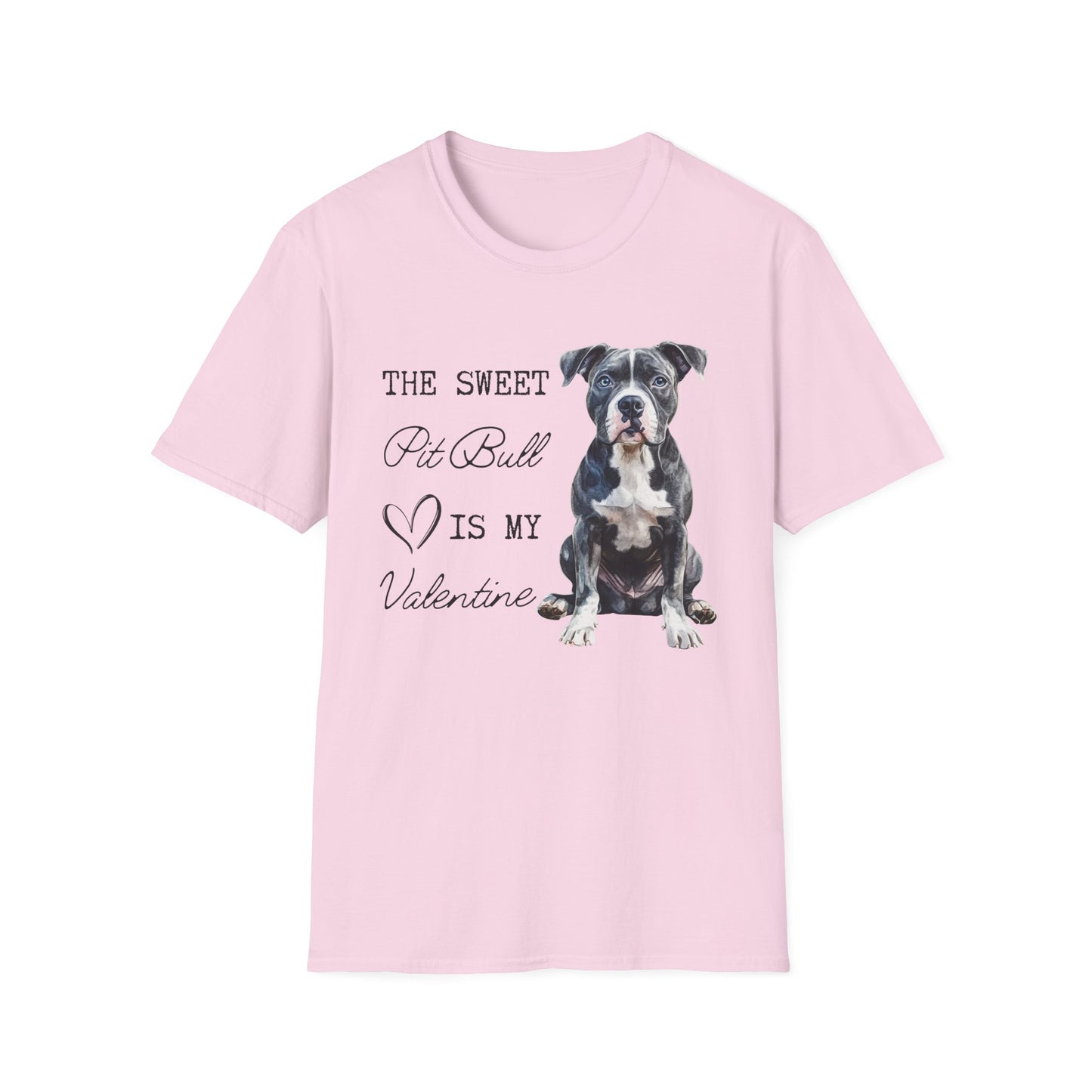 Pit Bull - The Sweet Pit Bull is My Valentine - Shirt