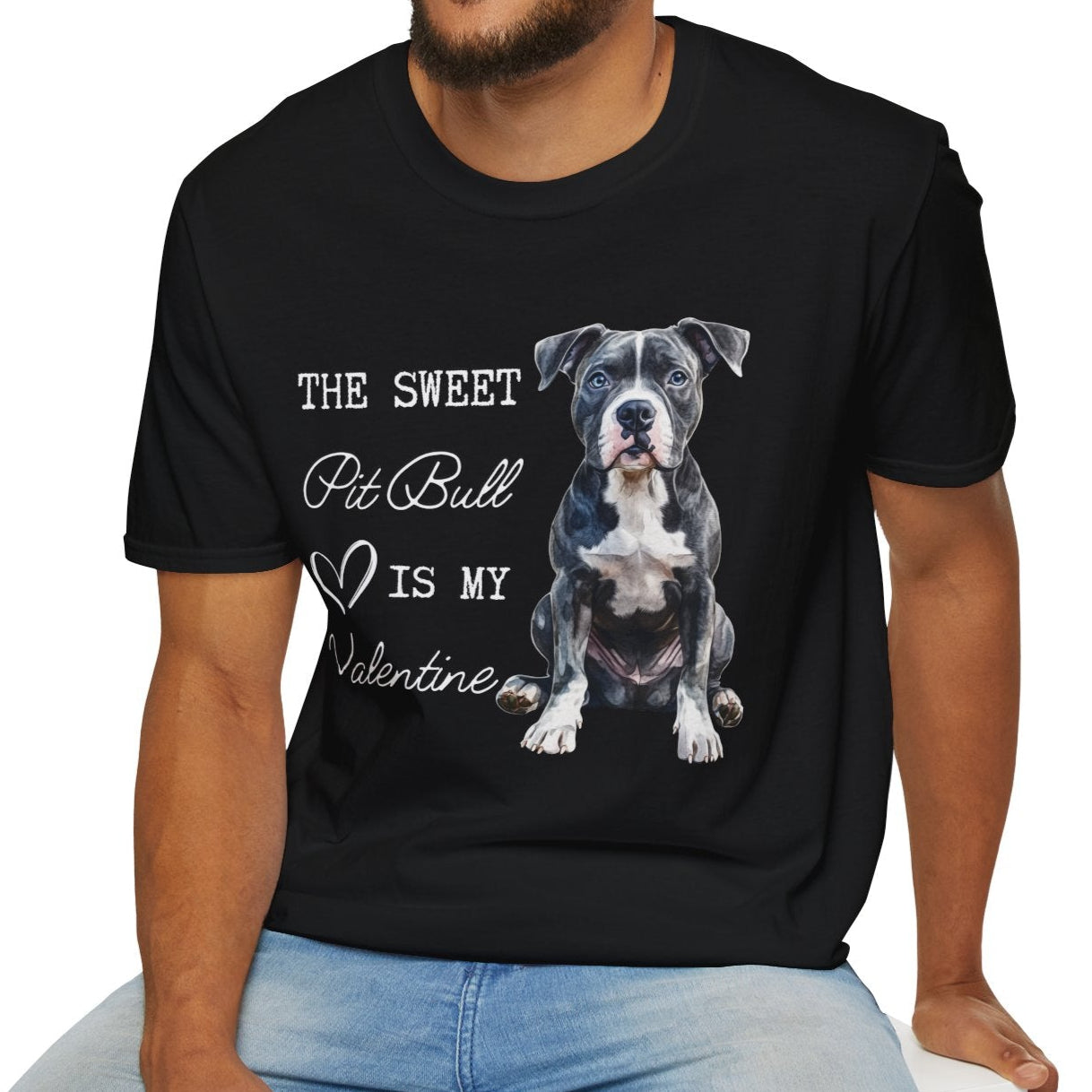 Pit Bull - The Sweet Pit Bull is My Valentine - Shirt