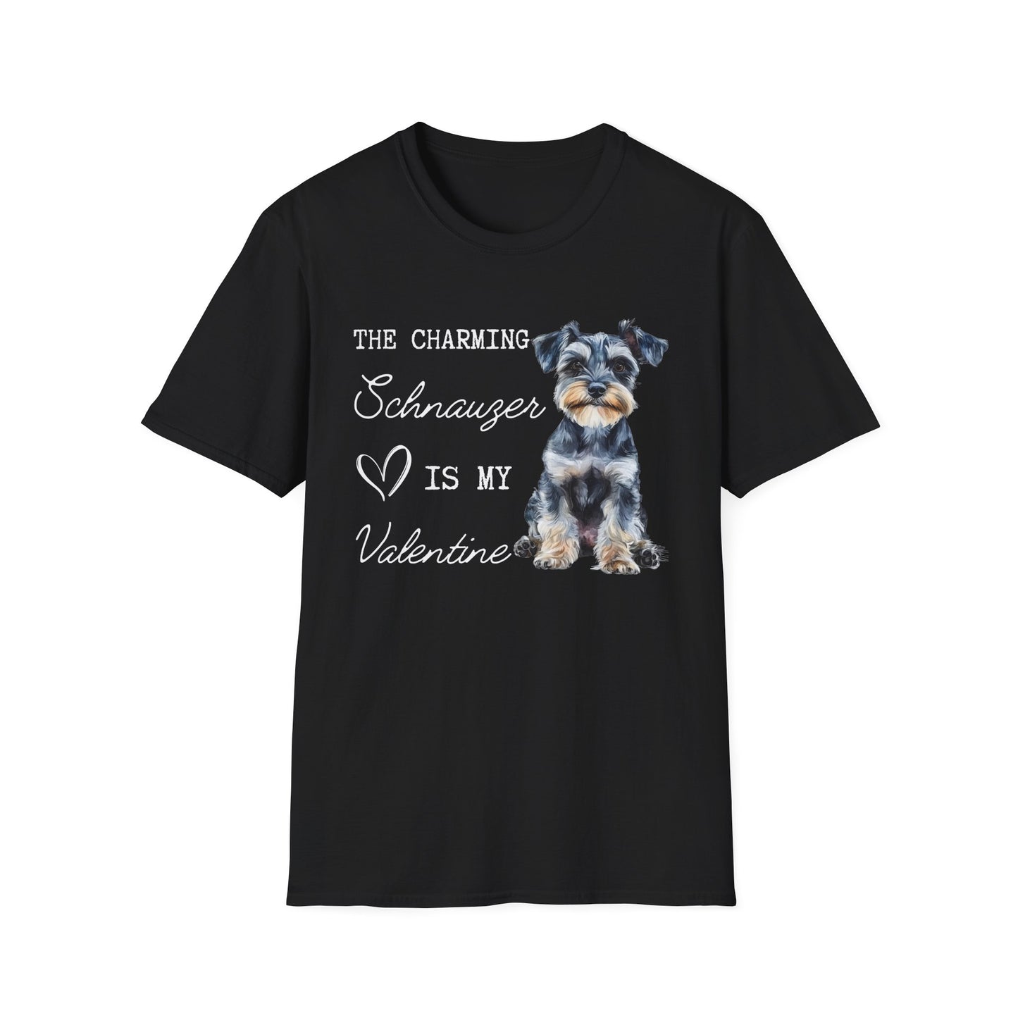 Schnauzer - The Charming Schnauzer is My Valentine - Shirt