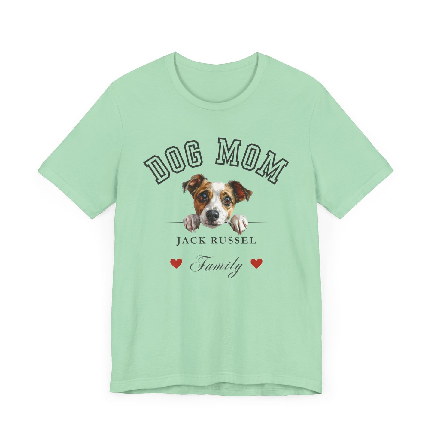 Jack Russel Mom Family T-Shirt - Mother’s Day Gift for Dog Lovers