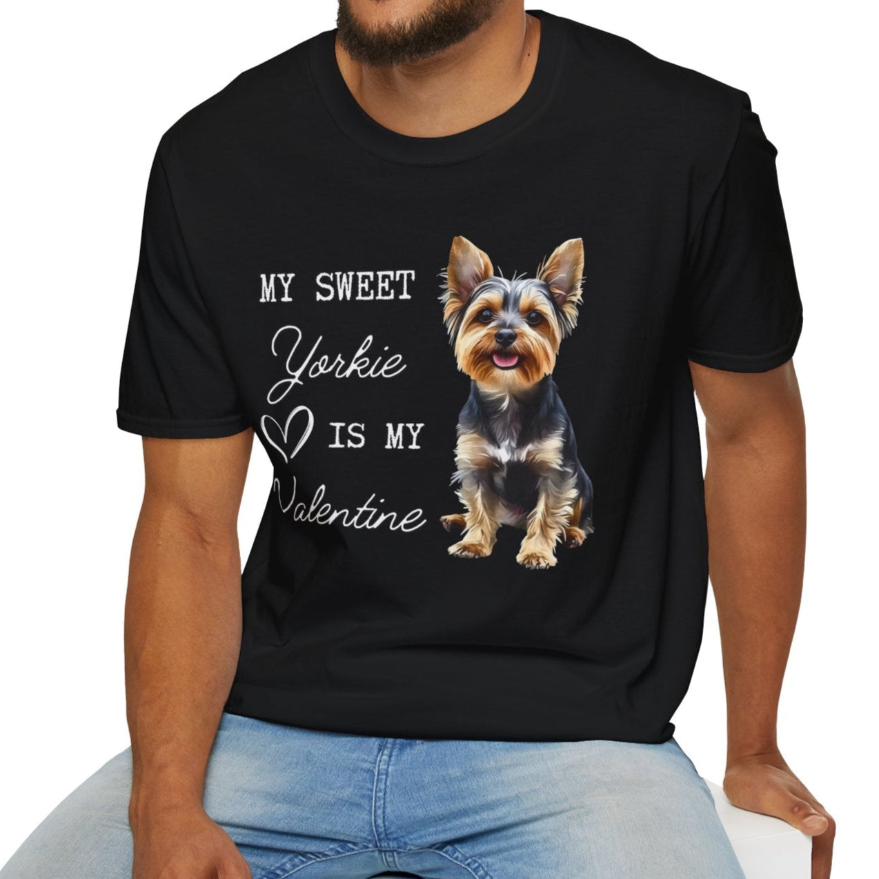 Yorkshire Terrier - My Sweet Yorkie is My Valentine - T-shirt