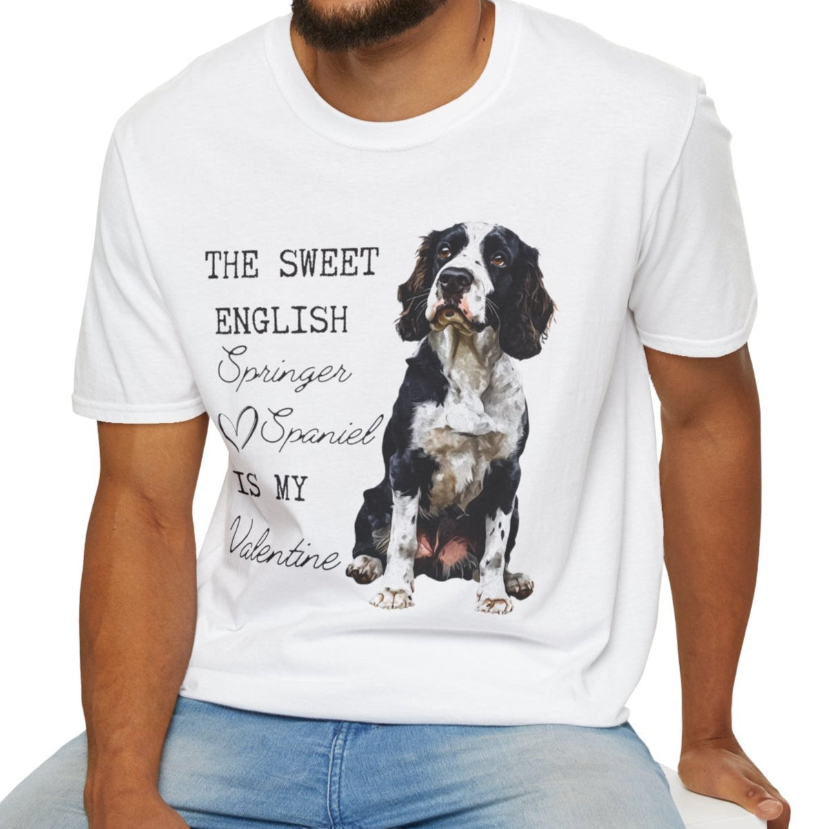 English Springer Spaniel is My Valentine Shirt