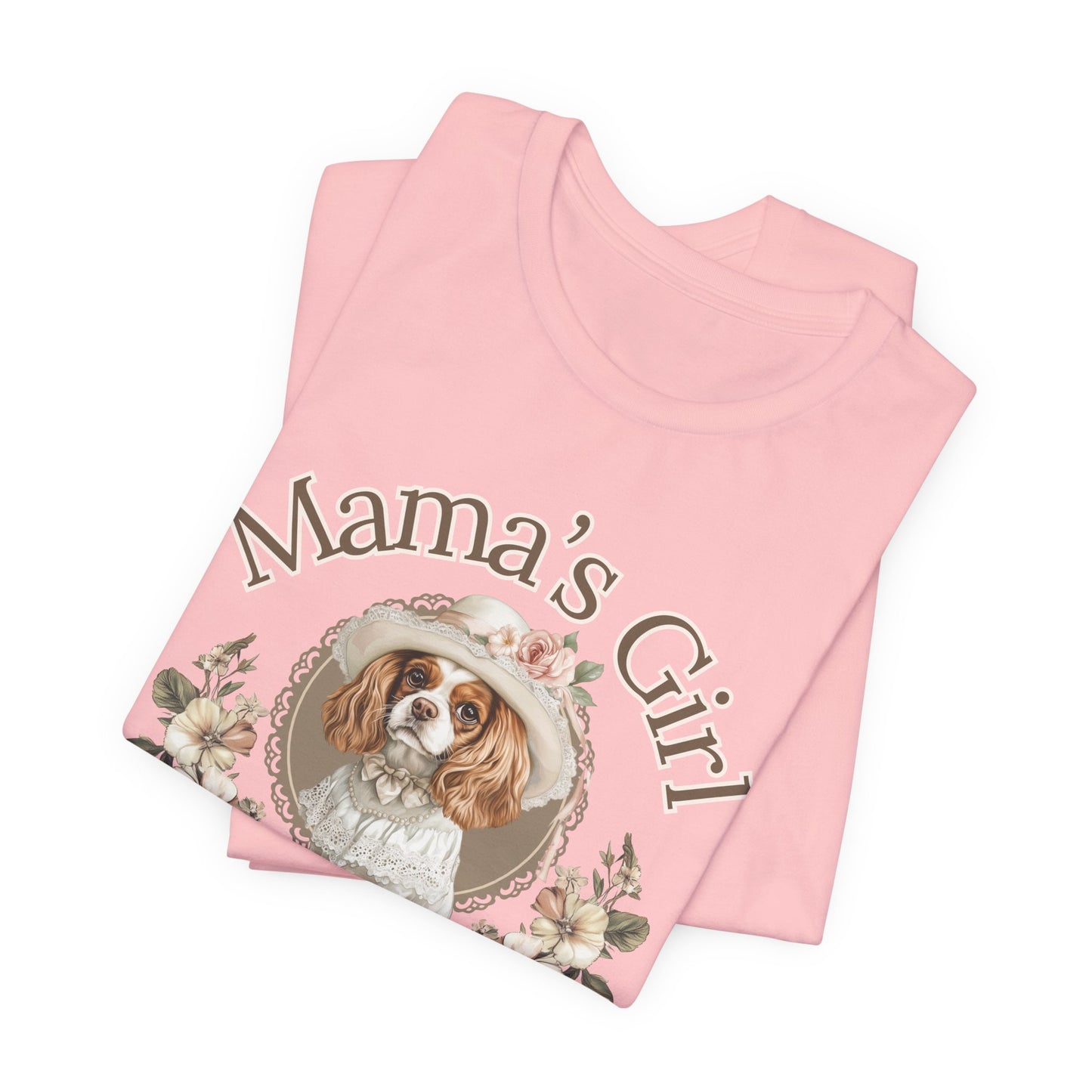 Mama’s Girl – Cavalier King Charles Tee