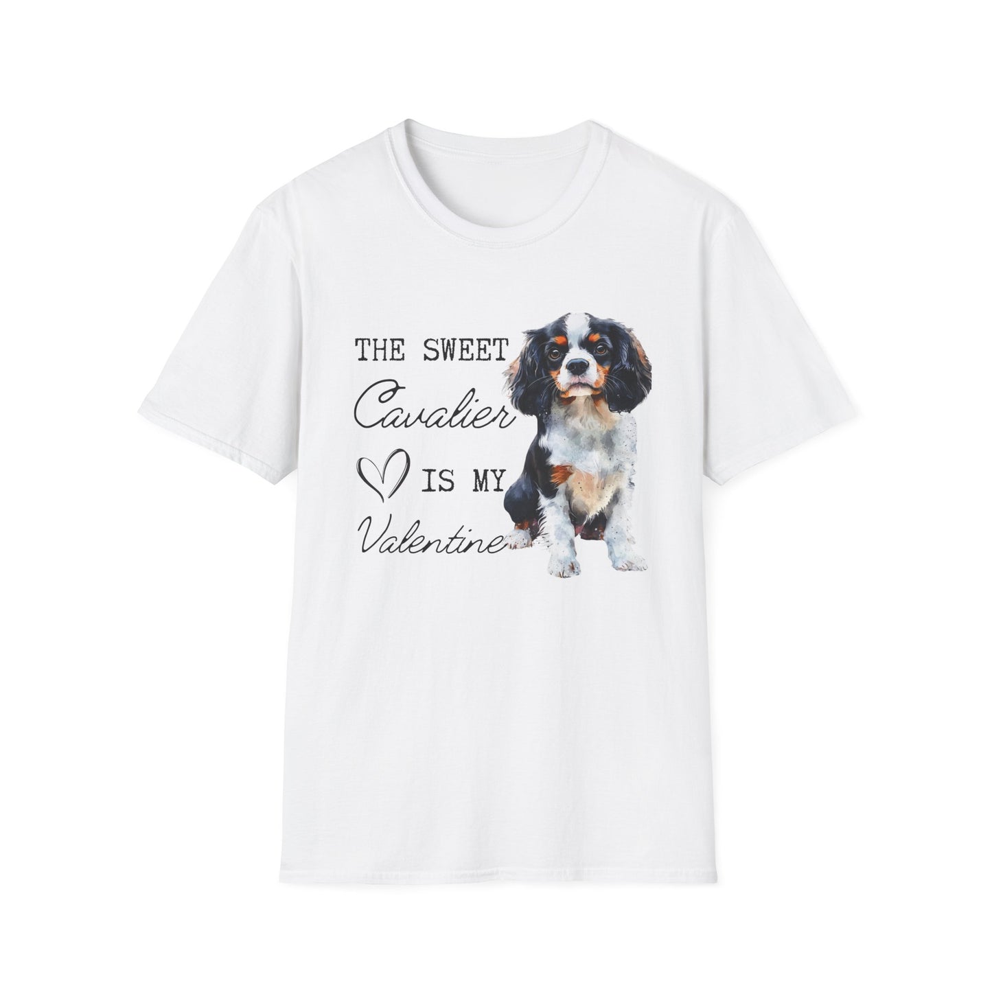 Cavalier King Charles Spaniel - The Sweet Cavalier is My Valentine - Shirt