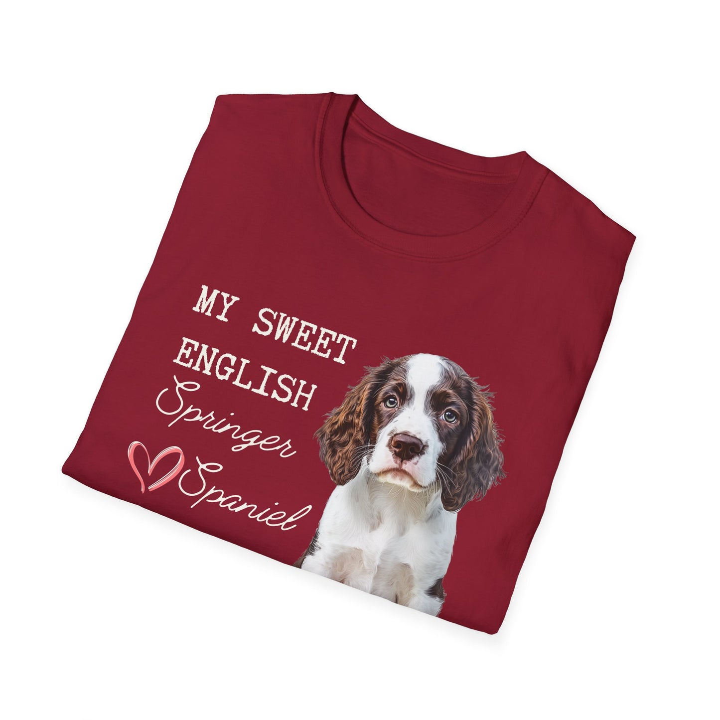 My Sweet English Springer Spaniel is My Valentine Shirt