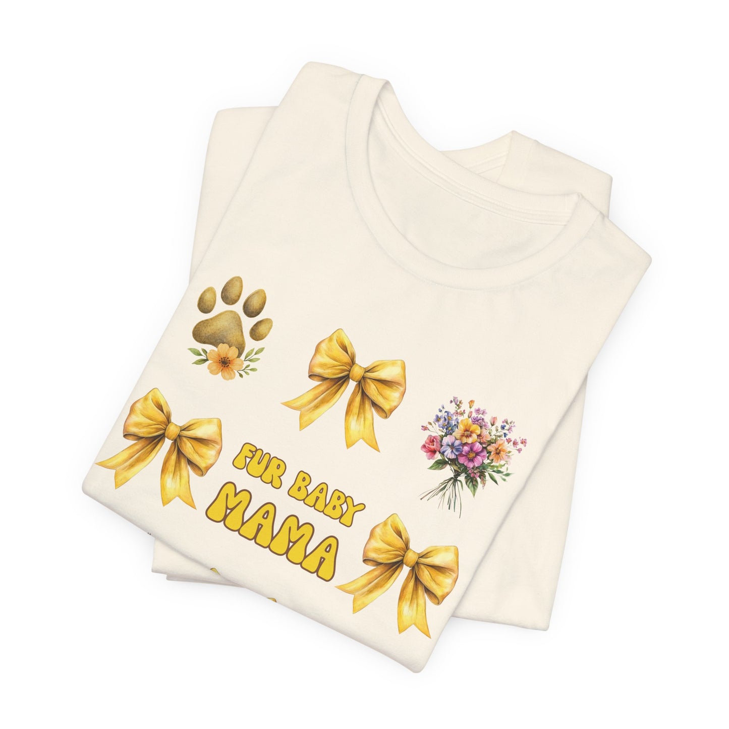 Fur Baby Mama T-Shirt – Soft Cotton Tee with Yellow Bows – Gift for Pet Moms