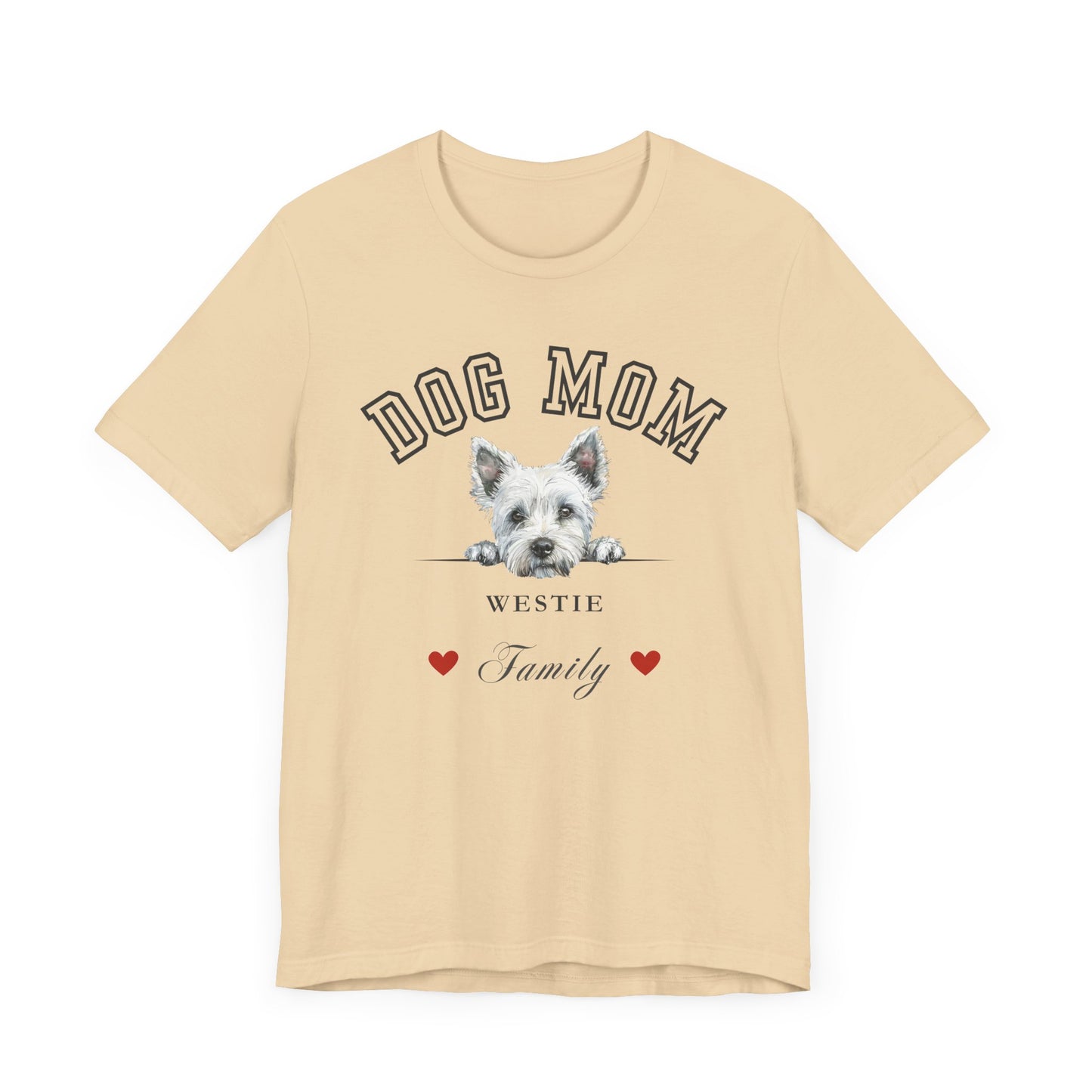 West Highland White Terrier Mom Family T-Shirt - Mother’s Day Gift for Dog Lovers