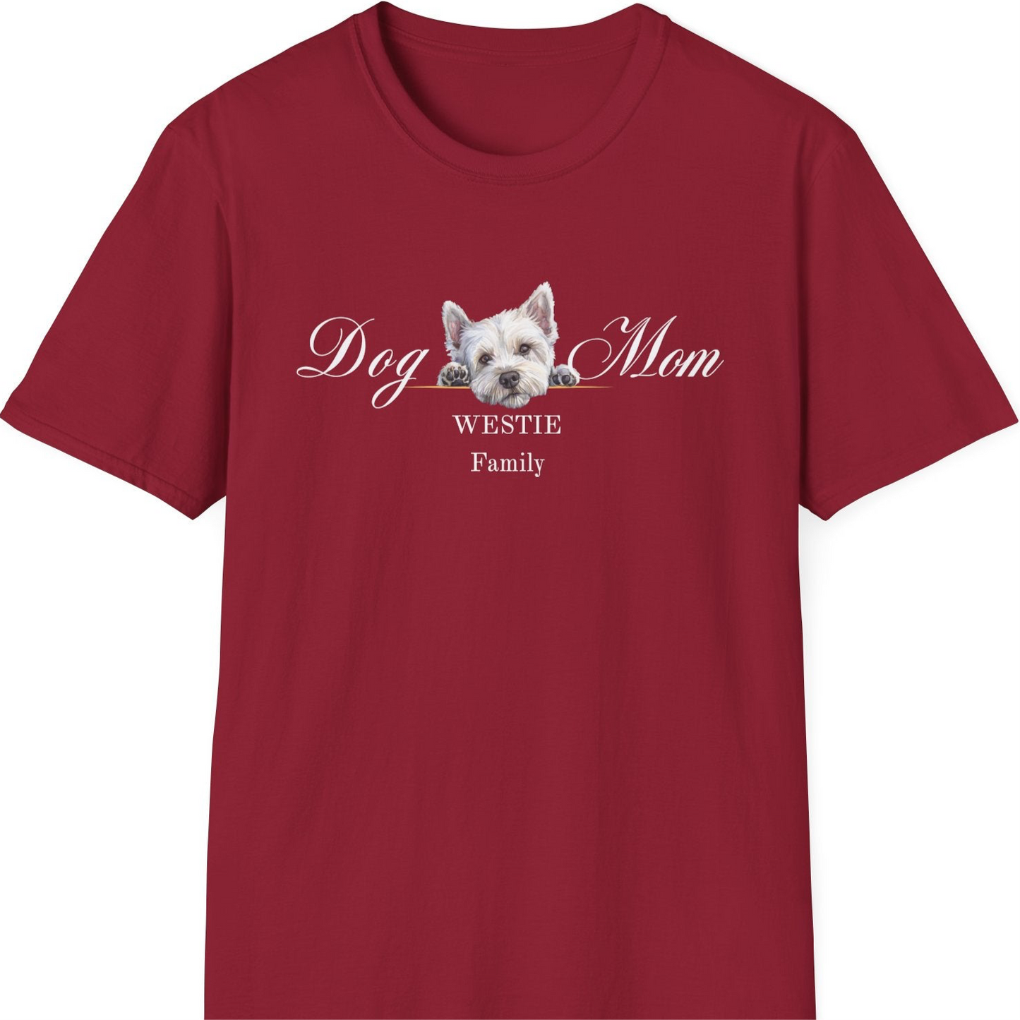 West Highland White Terrier (Westie) - Dog Mom Shirt