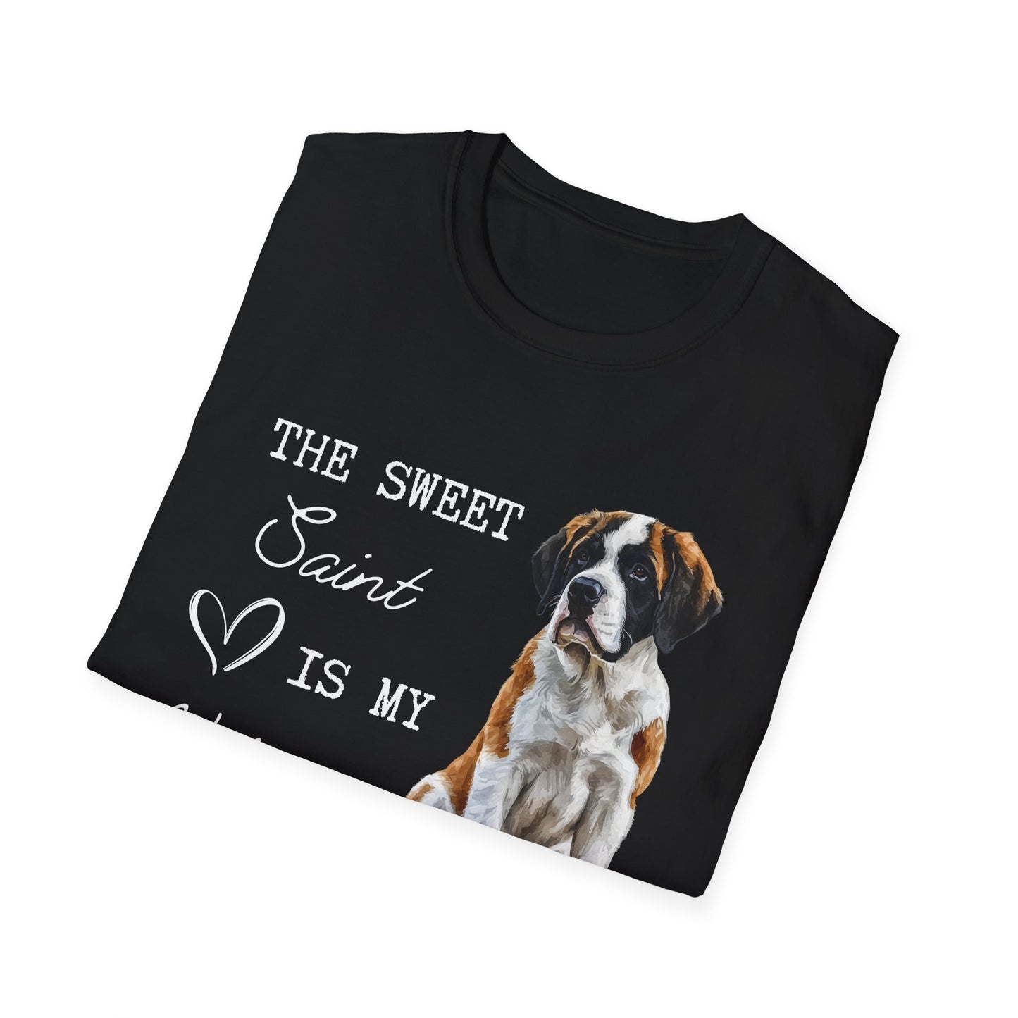 St. Bernard - The Sweet Saint is My Valentine - Shirt