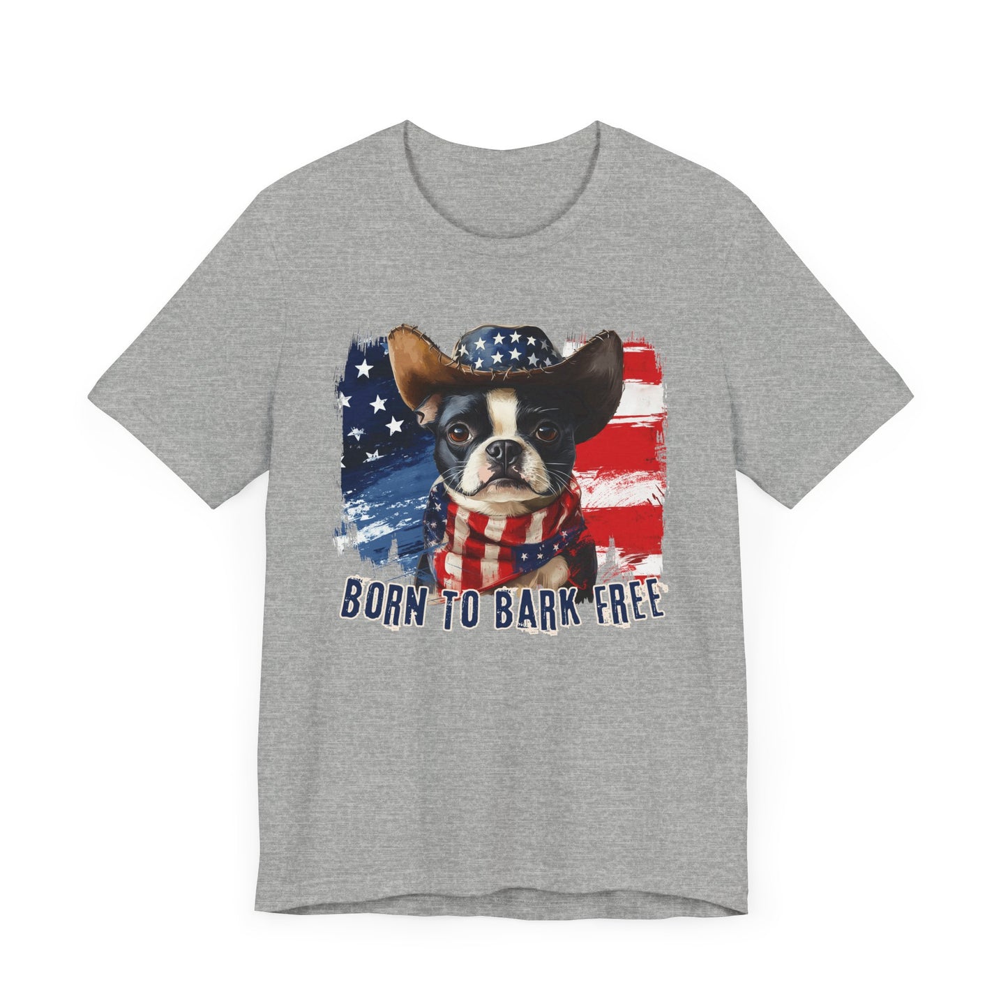 Boston Terrier Patriotic T-Shirt "Born to Bark Free" - Dog-Themed Patriotic Design