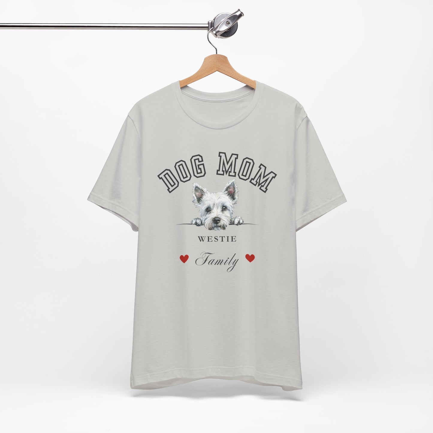West Highland White Terrier Mom Family T-Shirt - Mother’s Day Gift for Dog Lovers