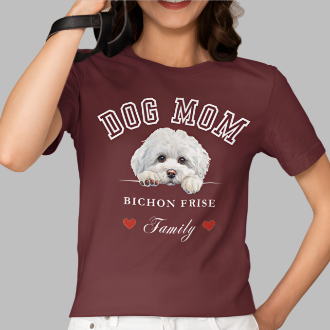 Bichon Frise Dog Mom Family T-Shirt - Mother’s Day Gift for Dog Lovers
