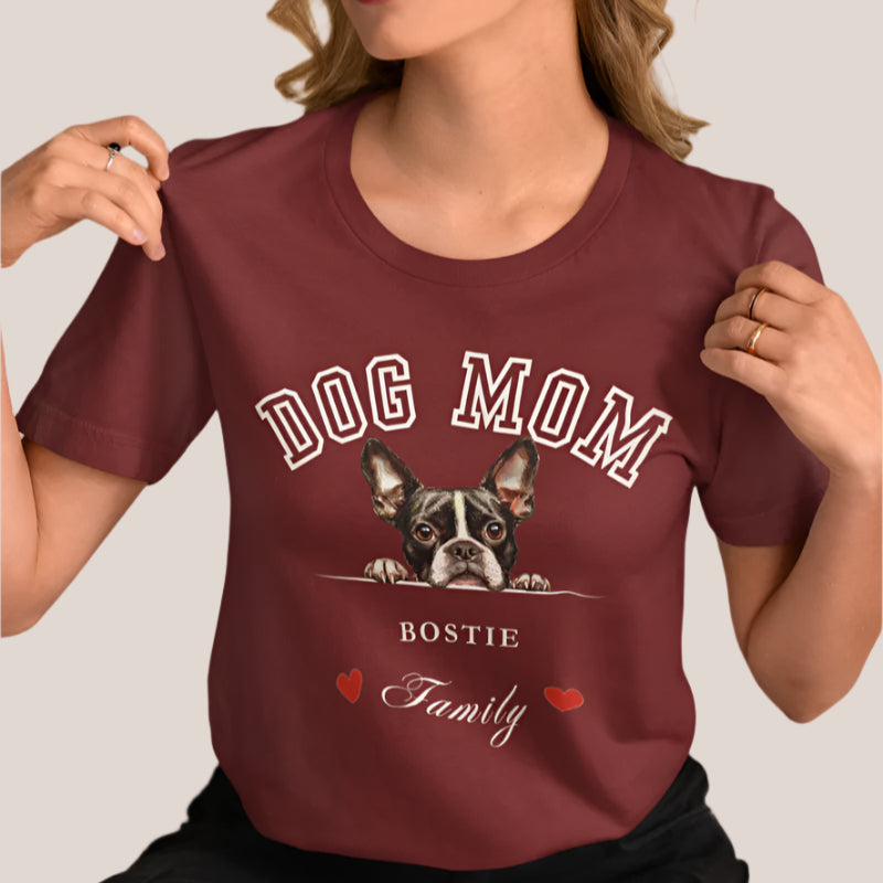 Boston Terrier Mom Family T-Shirt - Mother’s Day Gift for Dog Lovers