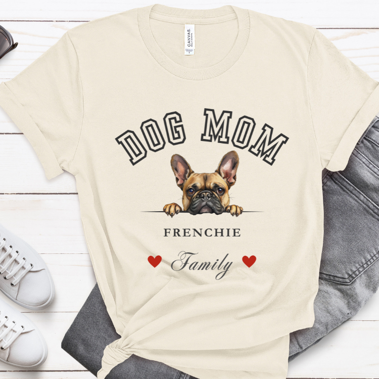 French Bulldog Mom Family T-Shirt - Mother’s Day Gift for Dog Lovers