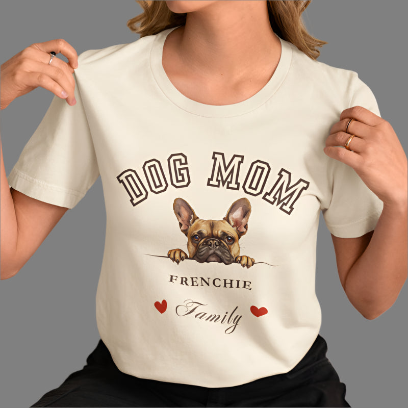 French Bulldog Mom Family T-Shirt - Mother’s Day Gift for Dog Lovers