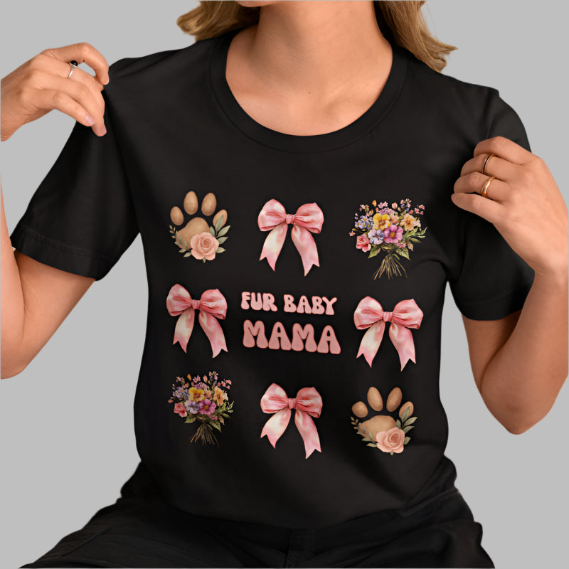 Fur Baby Mama T-Shirt – Soft Cotton Tee with Pink Bows – Gift for Pet Moms