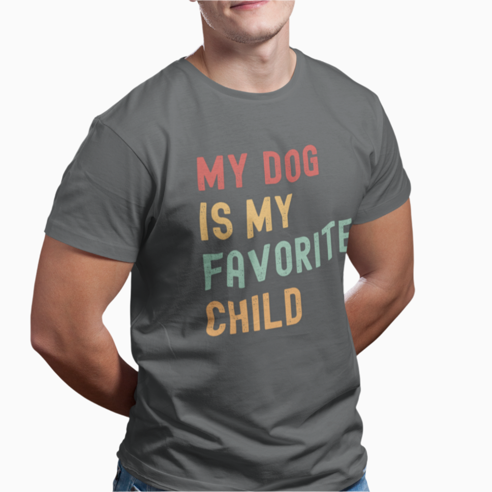 "My Dog is My Favorite Child" T-Shirt