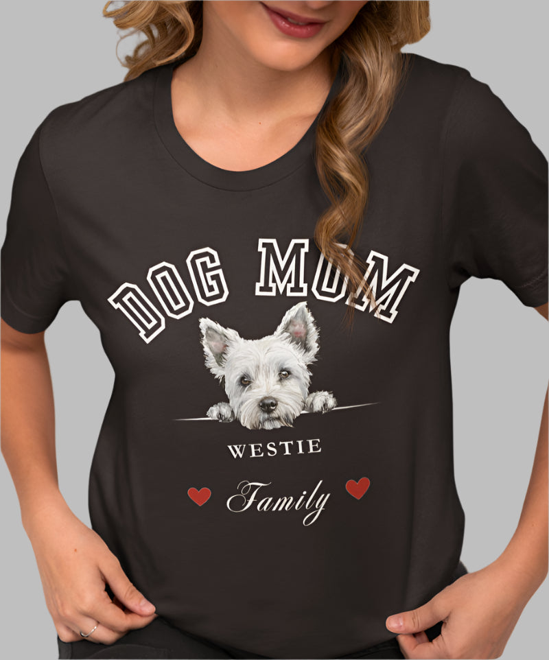 West Highland White Terrier Mom Family T-Shirt - Mother’s Day Gift for Dog Lovers