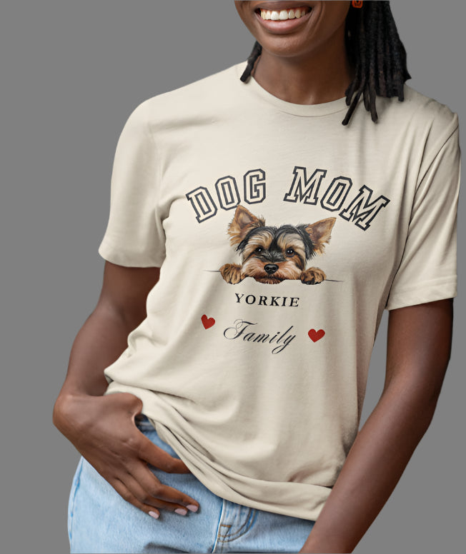 Yorkie Dog Mom Family T-Shirt - Mother’s Day Gift for Dog Lovers
