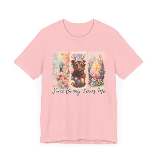 Custom Dog Lover Easter T-Shirt – "Some Bunny Loves Me" 3  paint strokes