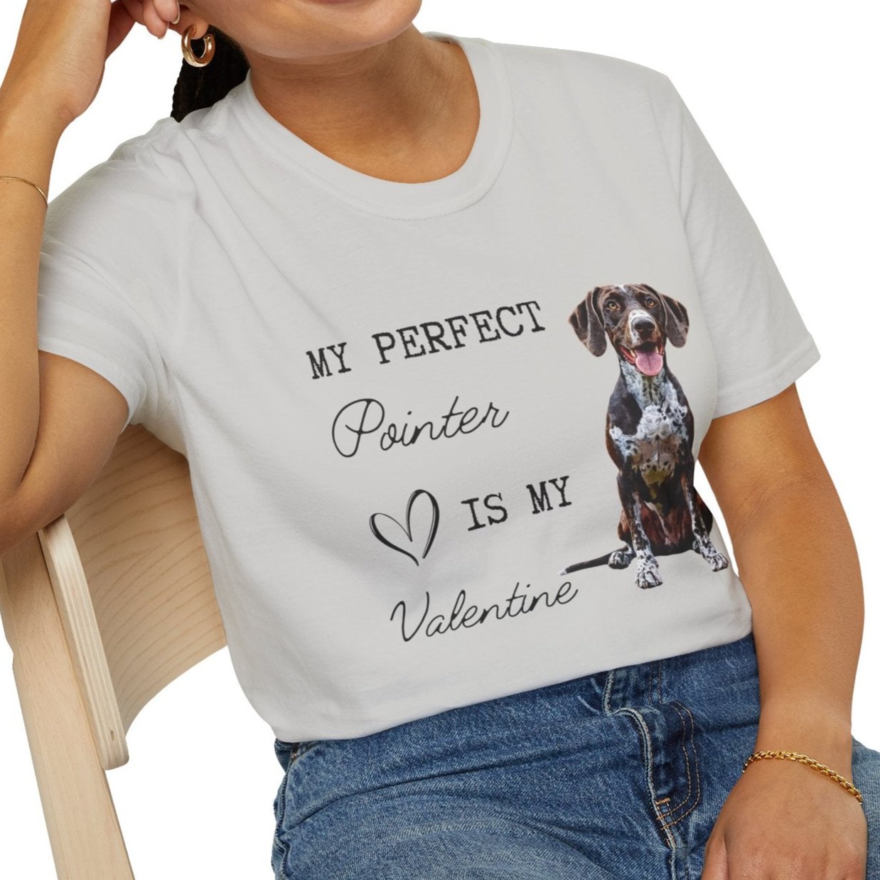 German Shorthaired Pointer - My Perfect Pointer is My Valentine - T-shirt