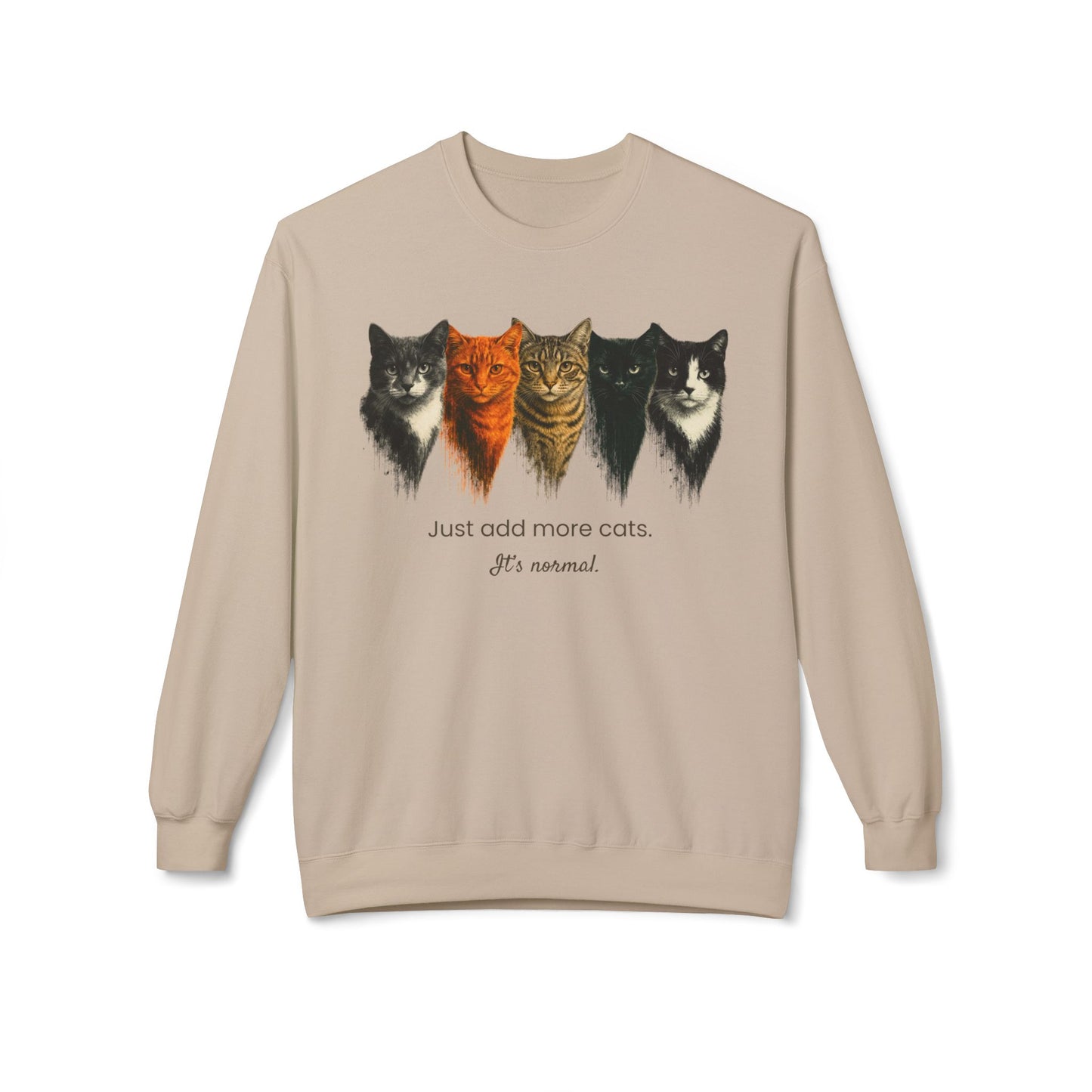 Just Add More Cats. It's Normal – Customizable Cat Lover Sweatshirt