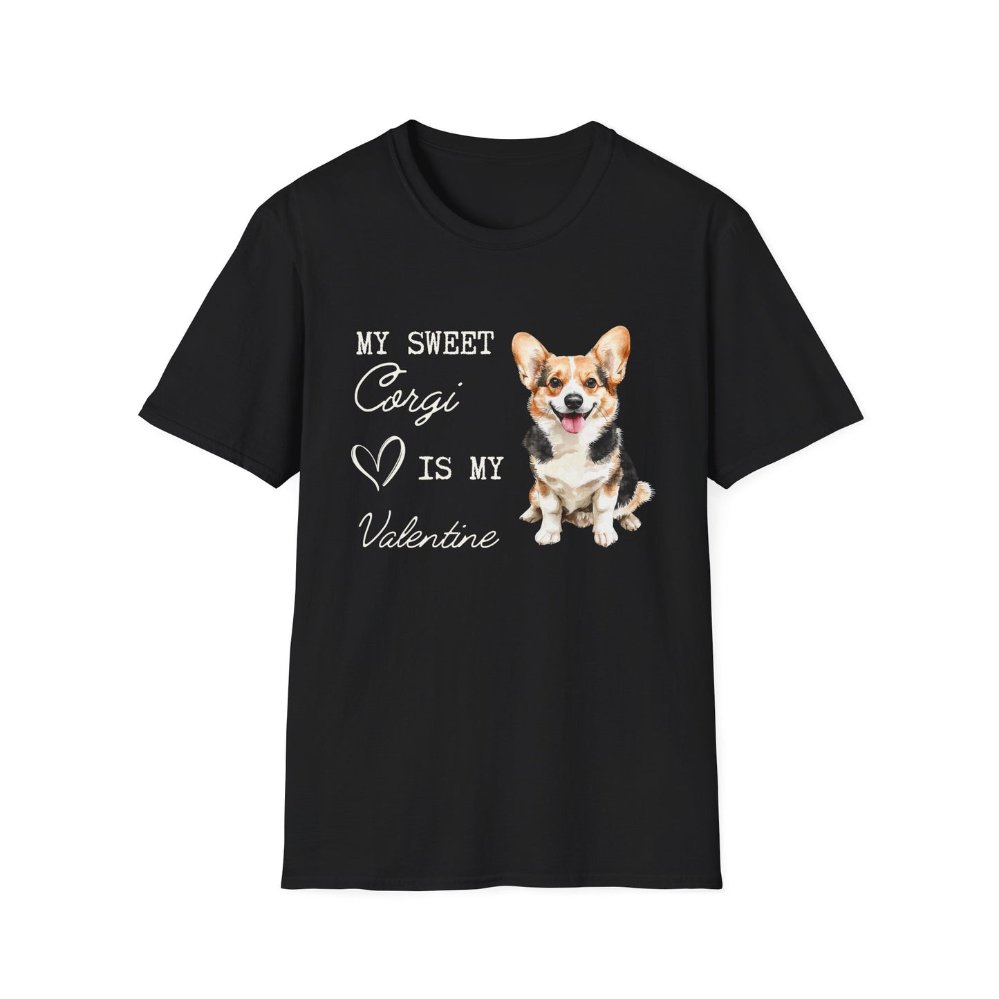 Pembroke Welsh Corgi - My Sweet Corgi Is My Valentine - T-shirt