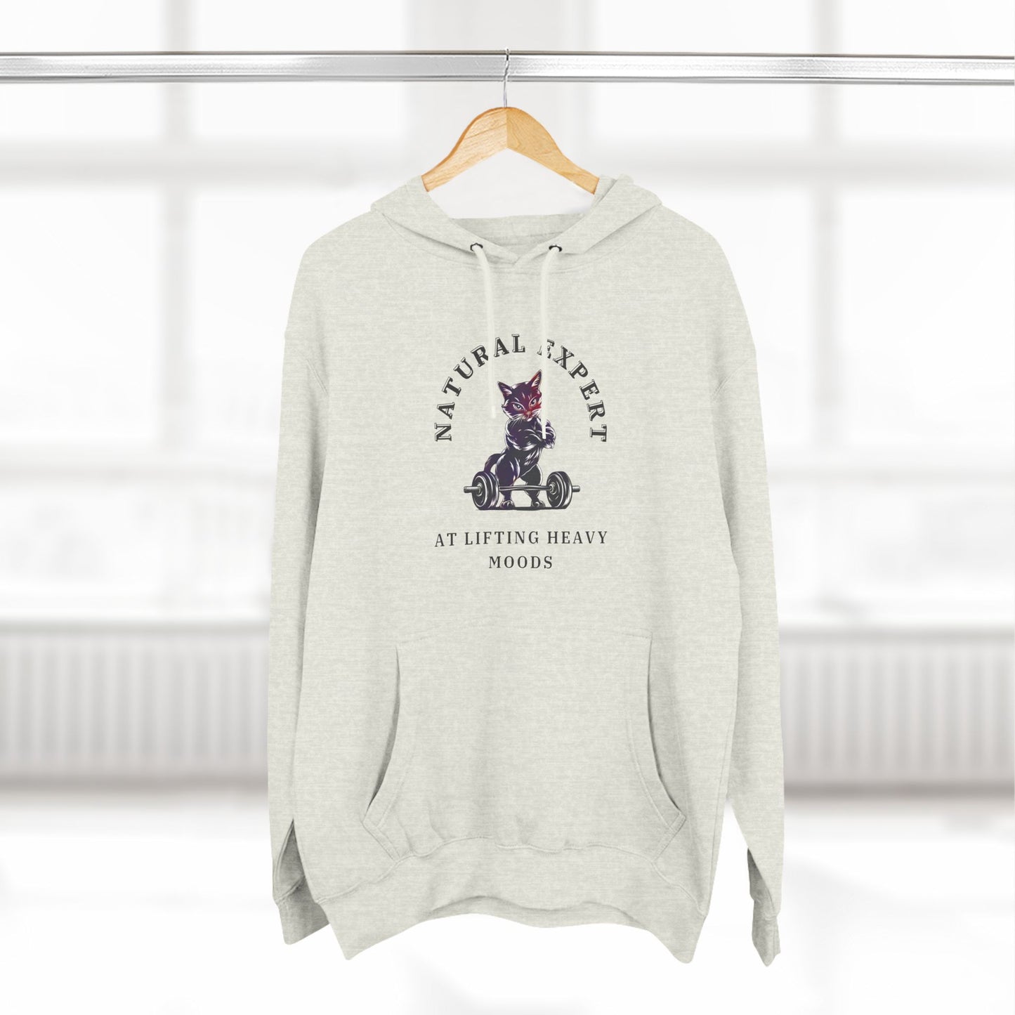 Natural Expert At Lifting Heavy Moods - Fleece Hoodie