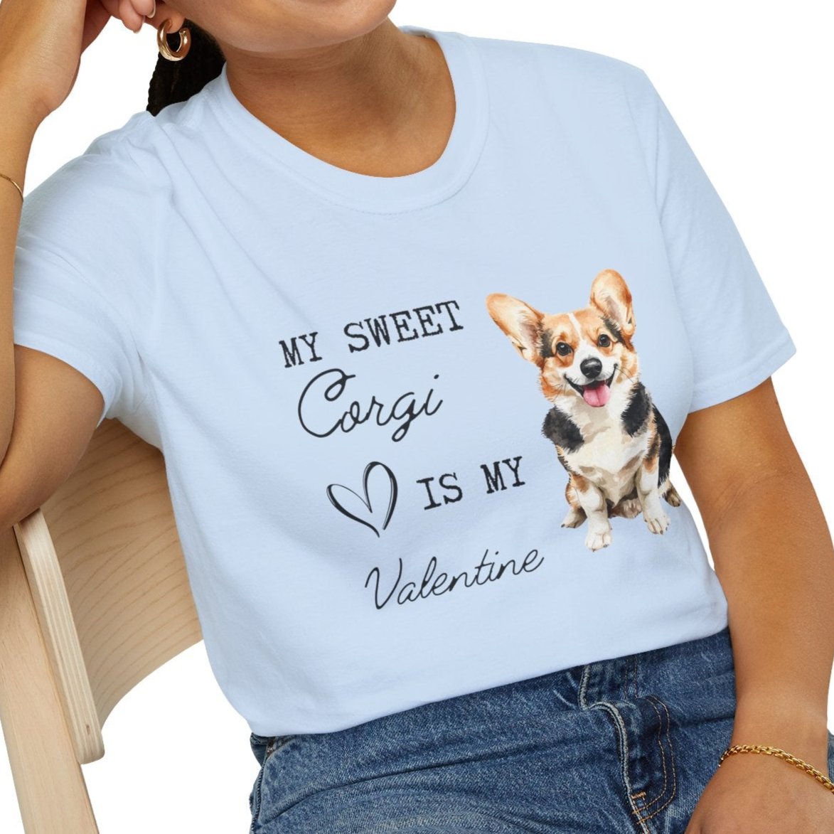 Pembroke Welsh Corgi - My Sweet Corgi Is My Valentine - T-shirt