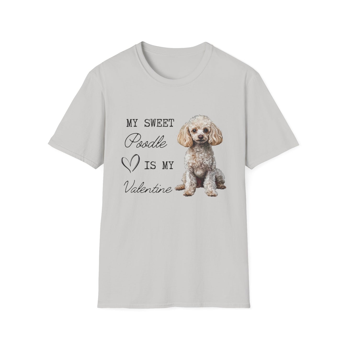 Poodle - My Sweet Poodle is My Valentine - T-shirt