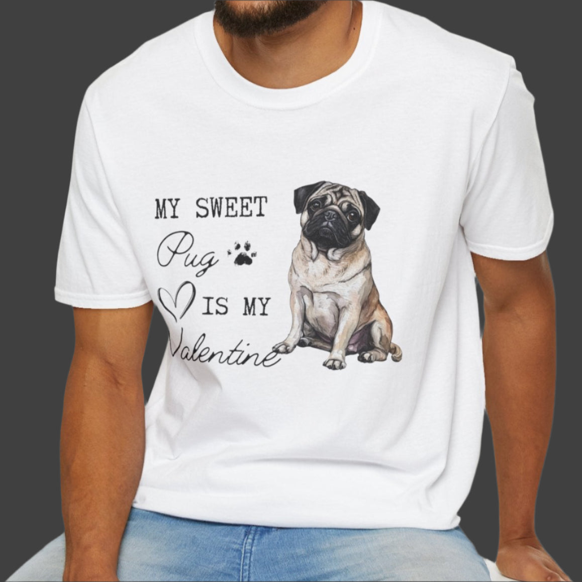 Pug - Pug Valentine's T-shirt For Dog Lovers