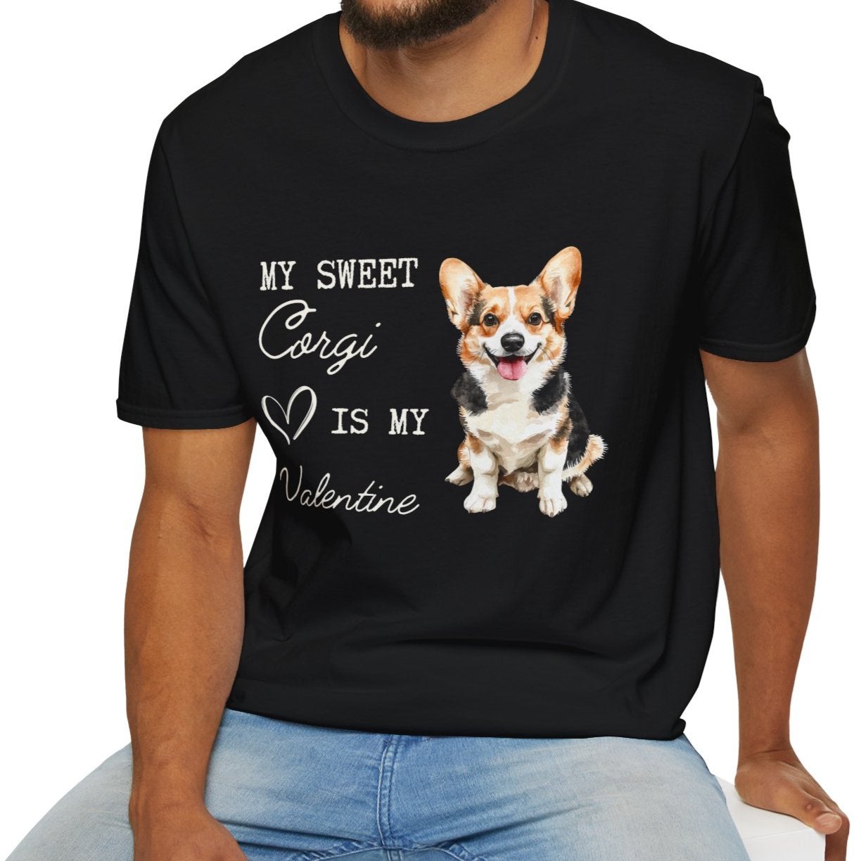 Pembroke Welsh Corgi - My Sweet Corgi Is My Valentine - T-shirt