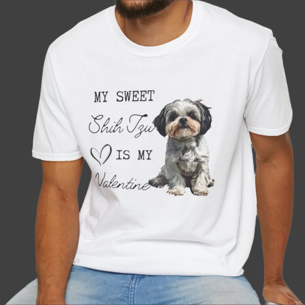 Shih Tzu - My Sweet Shih Tzu is My Valentine - T-shirt