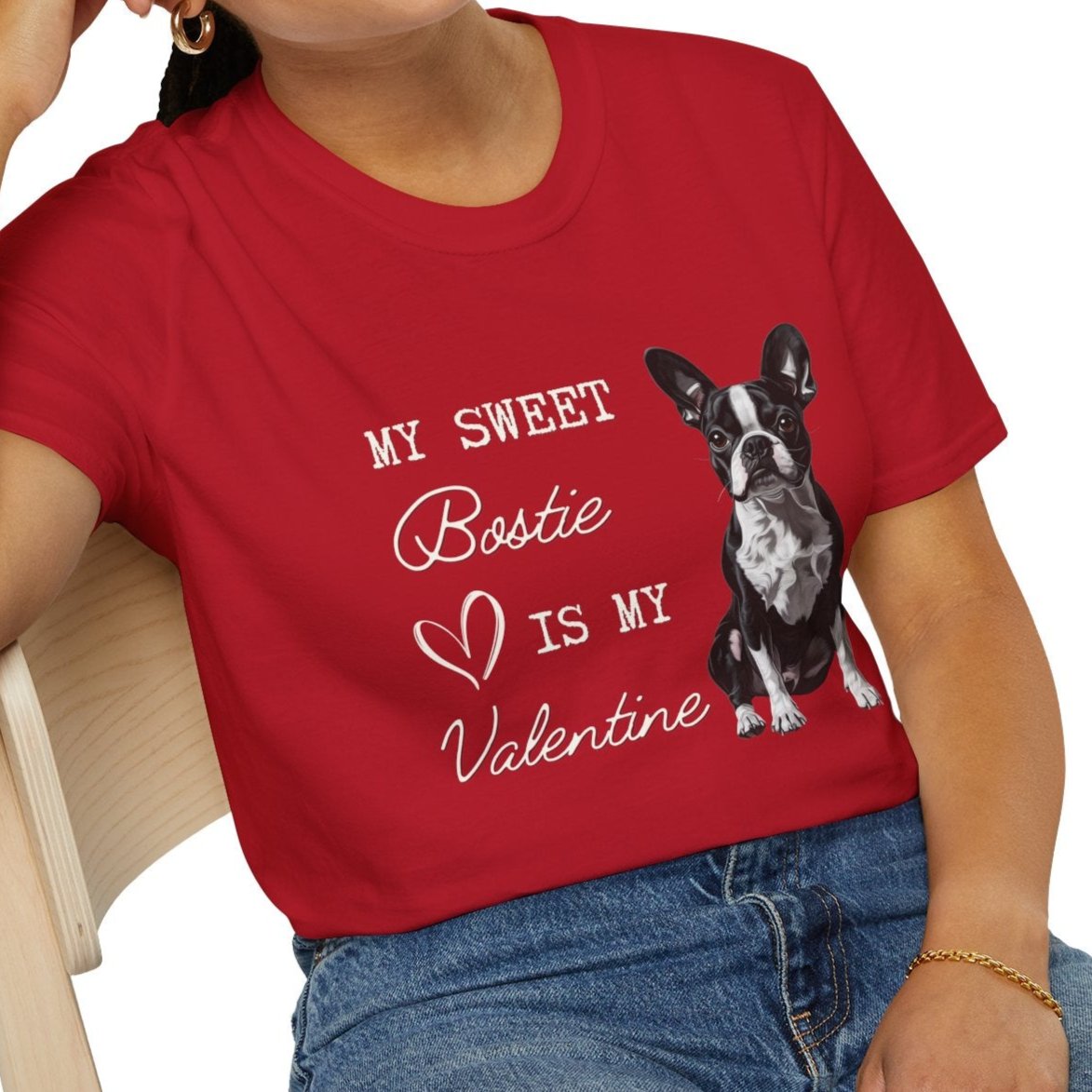 Boston Terrier - My Bostie Is My Valentine - T-shirt