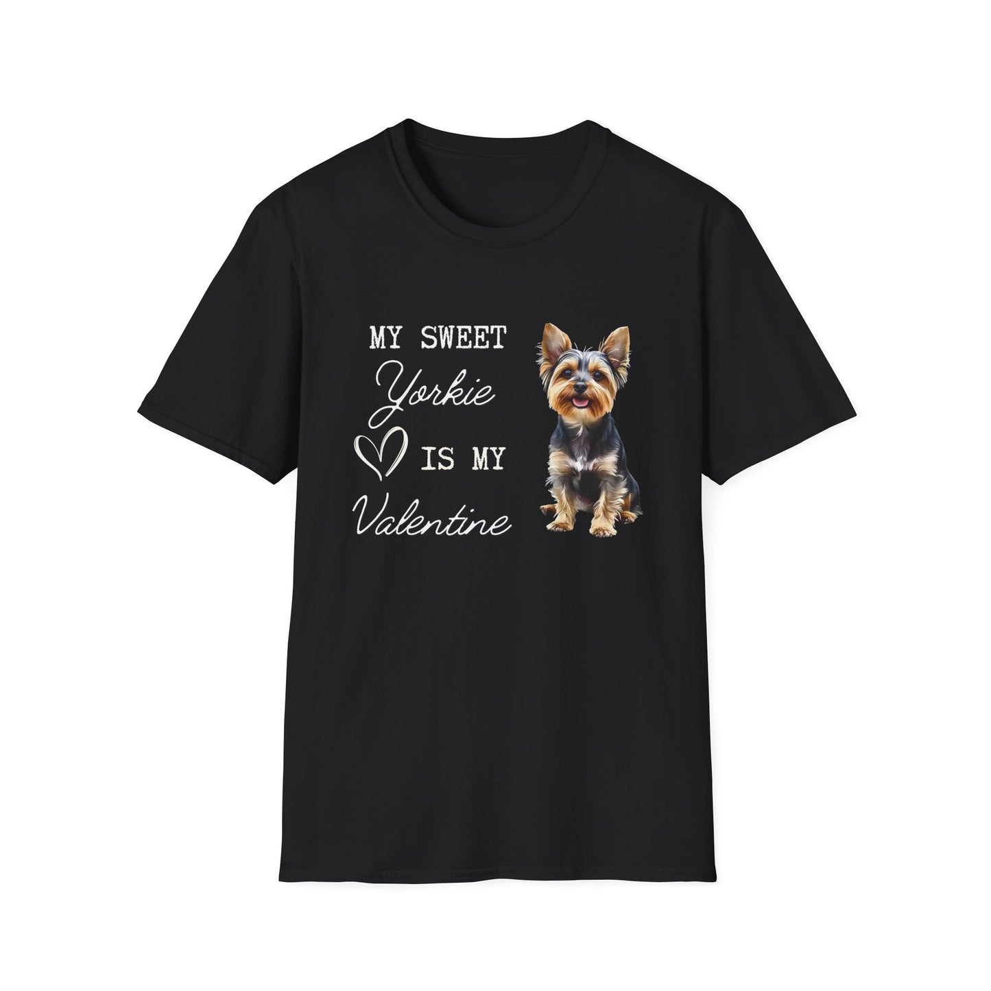 Yorkshire Terrier - My Sweet Yorkie is My Valentine - T-shirt