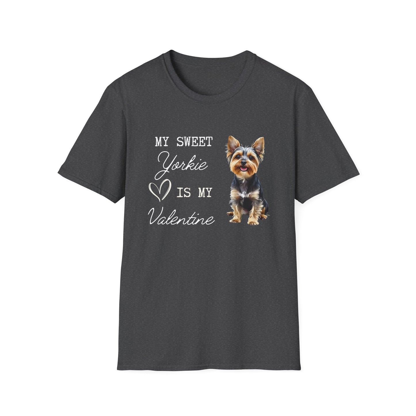 Yorkshire Terrier - My Sweet Yorkie is My Valentine - T-shirt