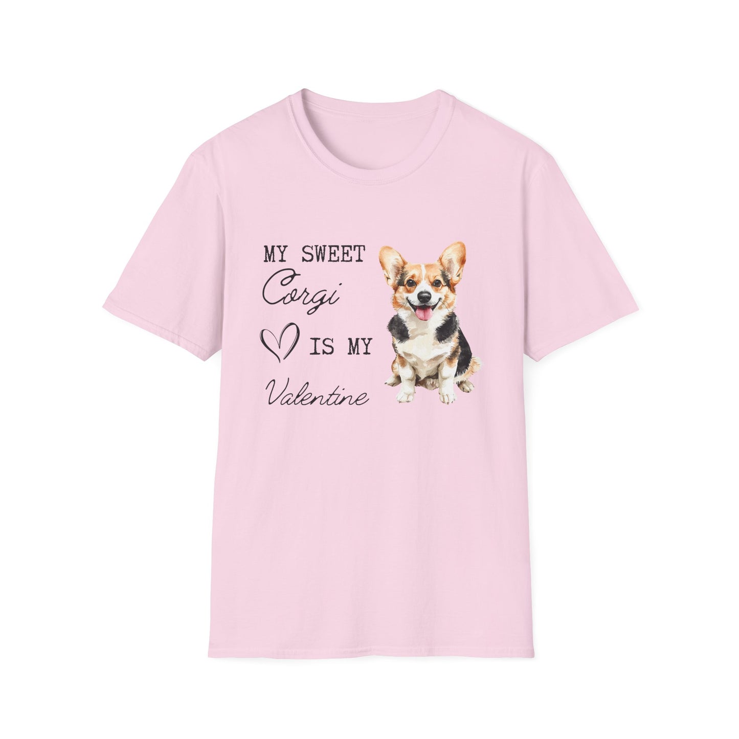 Pembroke Welsh Corgi - My Sweet Corgi Is My Valentine - T-shirt