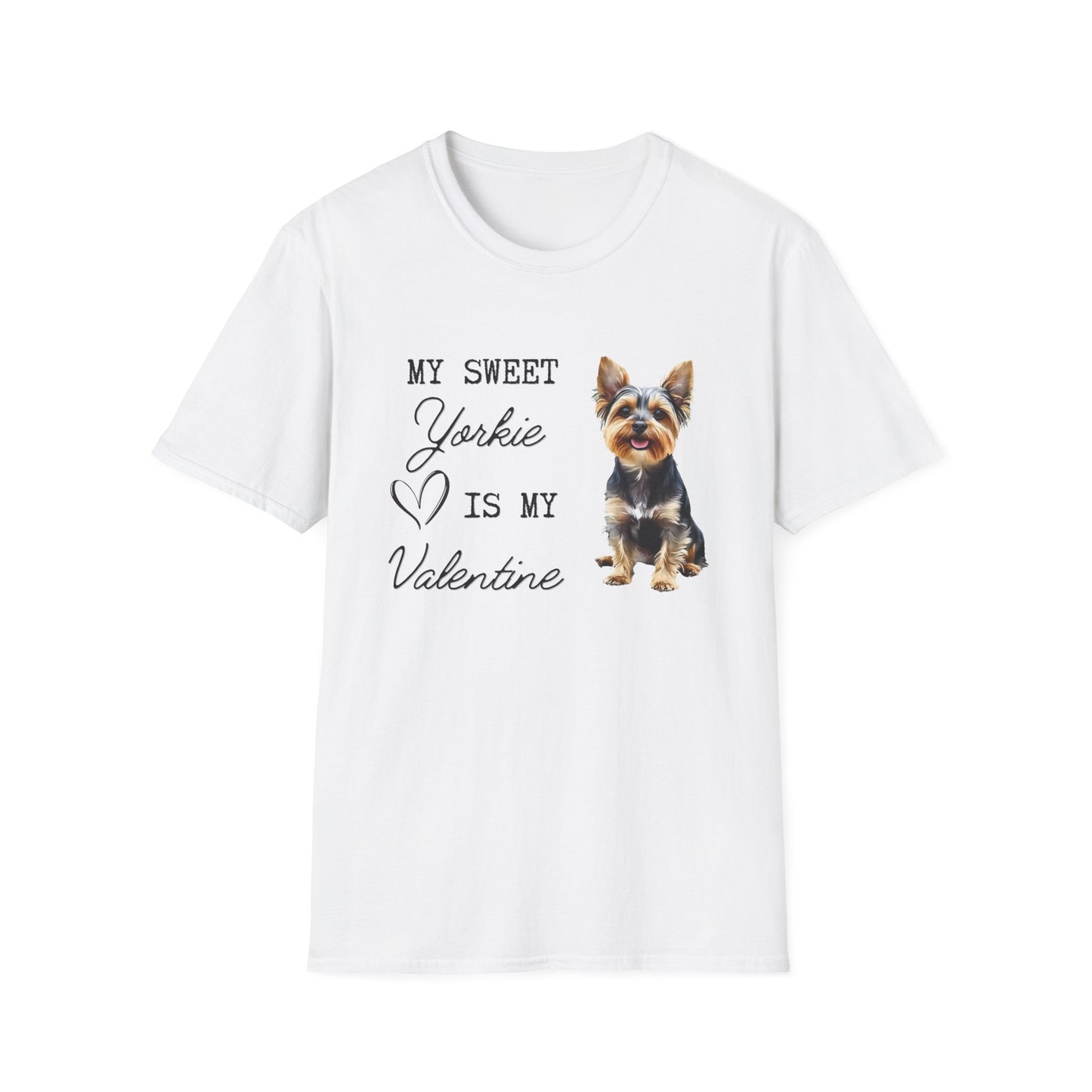 Yorkshire Terrier - My Sweet Yorkie is My Valentine - T-shirt